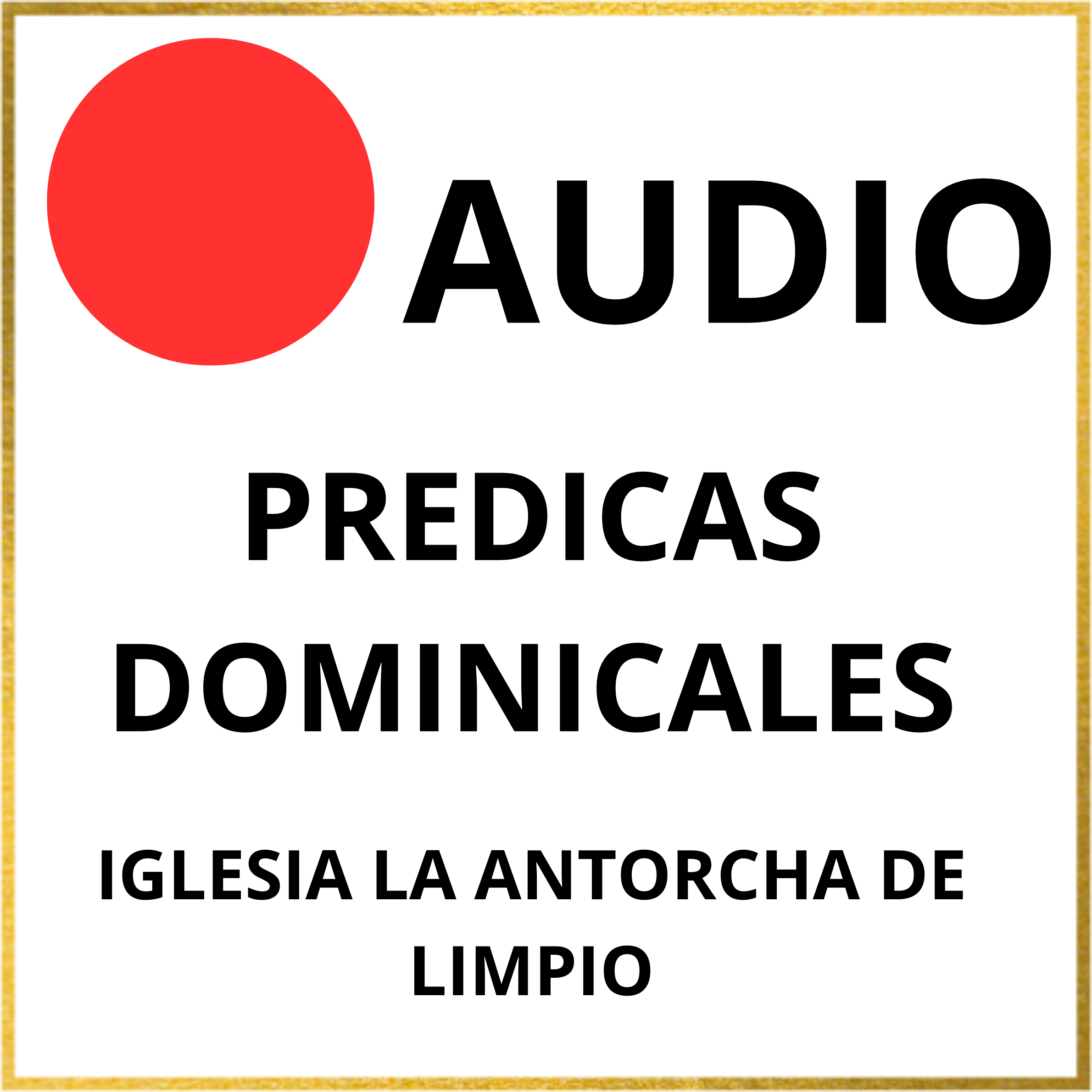 Iglesia La Antorcha de Limpio