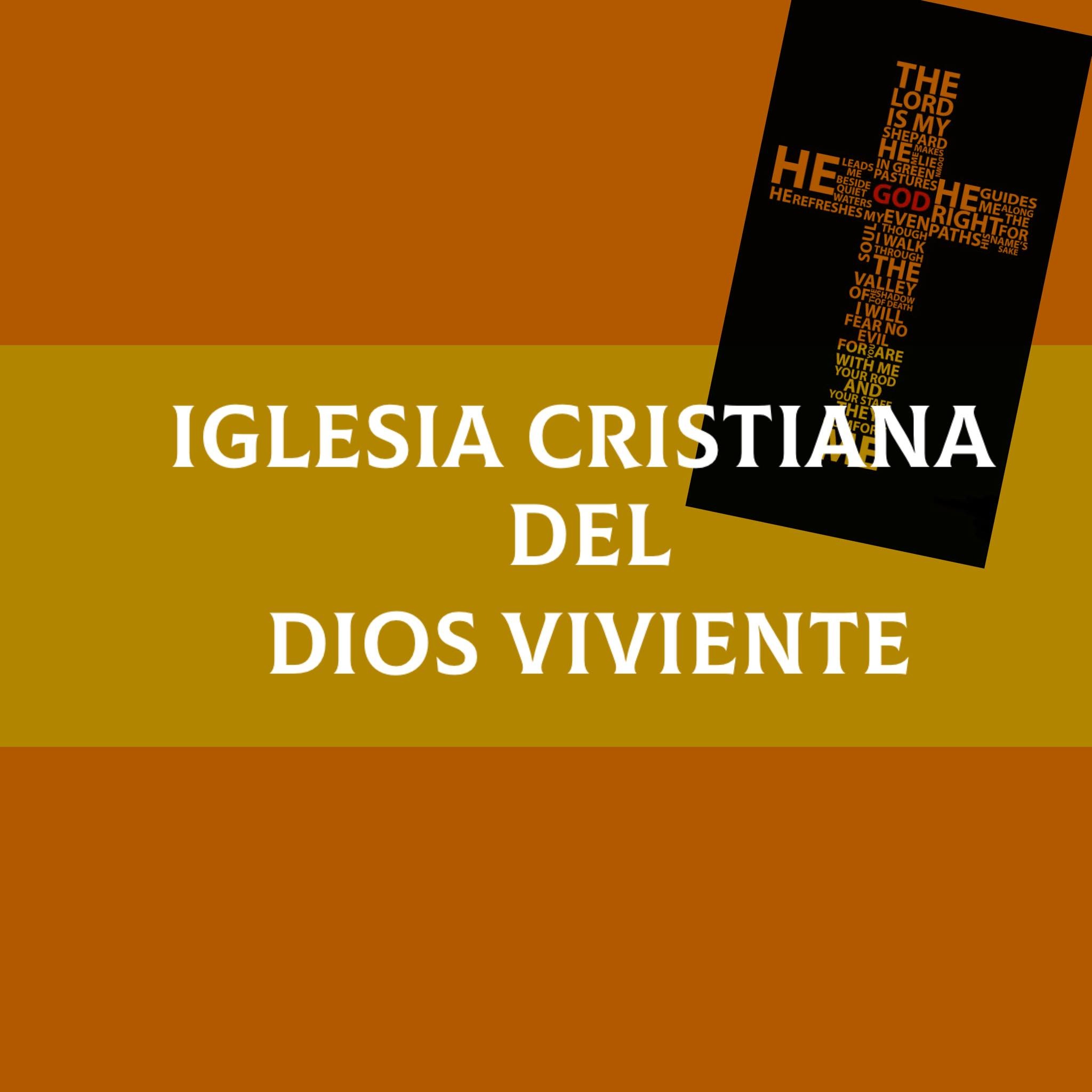 Predicas Iglesia Cristiana del Dios viviente Iguala, Mx.