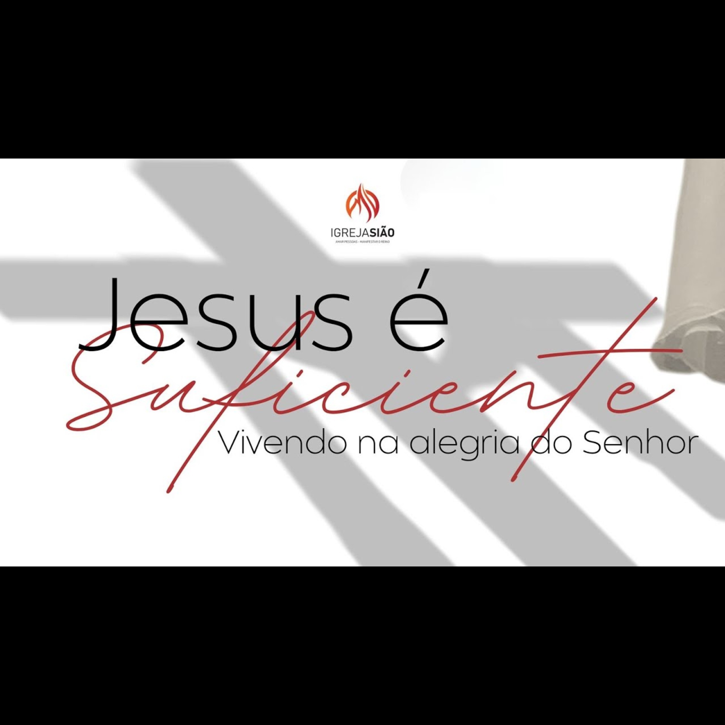 Jesus é Suficiente: Vivendo na Alegria do Senhor! episode artwork
