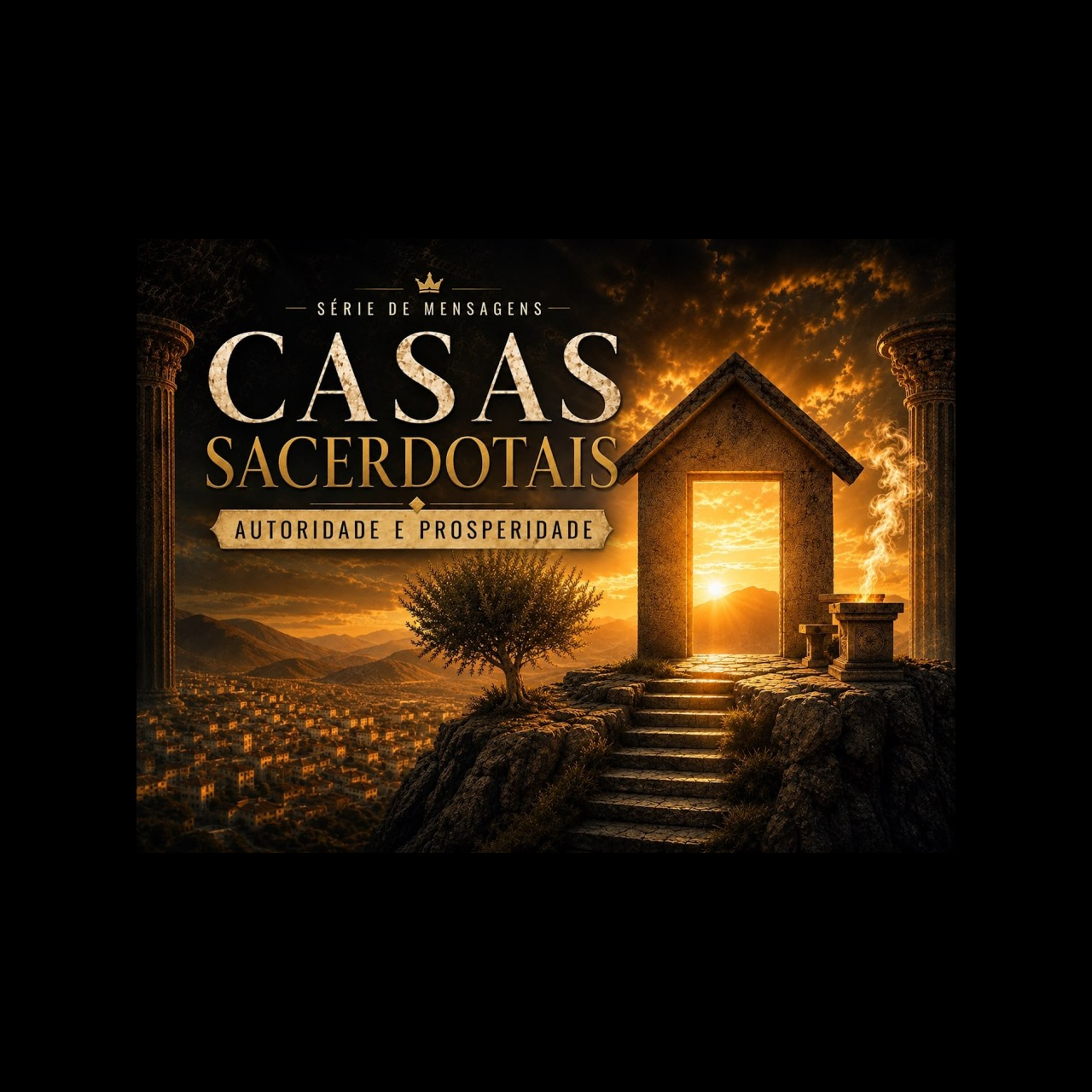 Casas Sacerdotais: Autoridade e Prosperidade - Parte 03 episode artwork