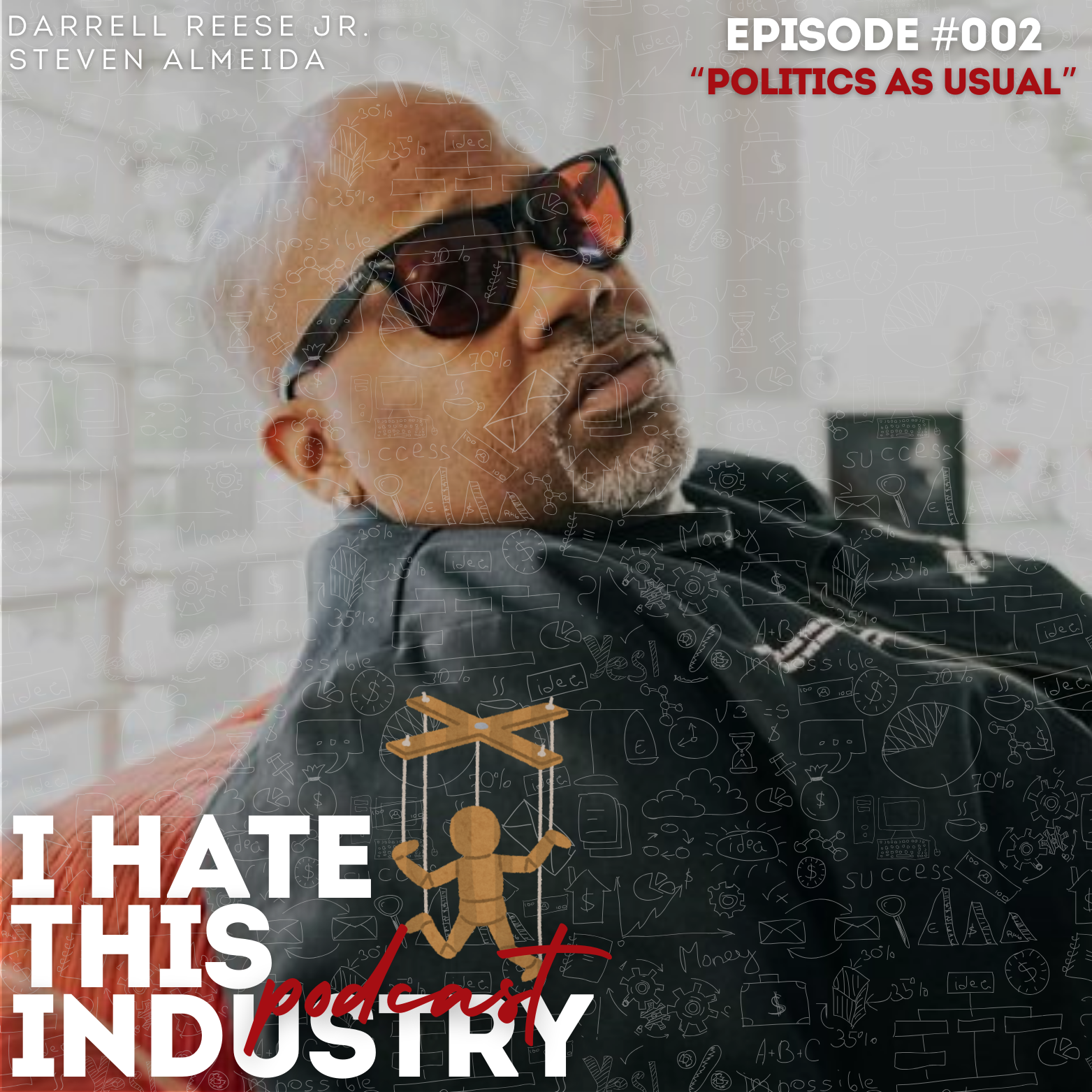 I Hate This Industry Podcast