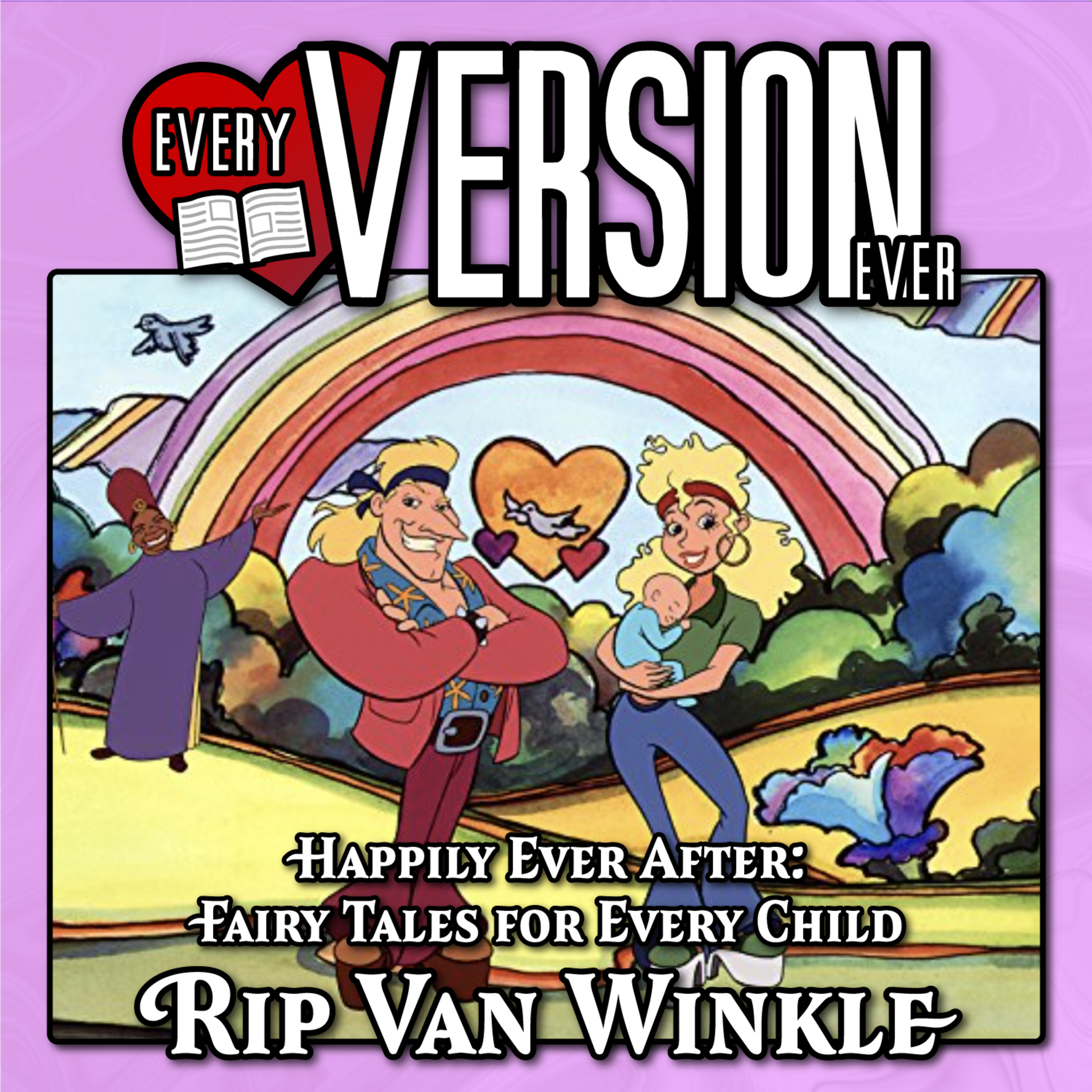Rip Van Winkle - Happily Ever After: Fairy Tales for Every Child - With Phantomwise & Eli Sanza episode artwork