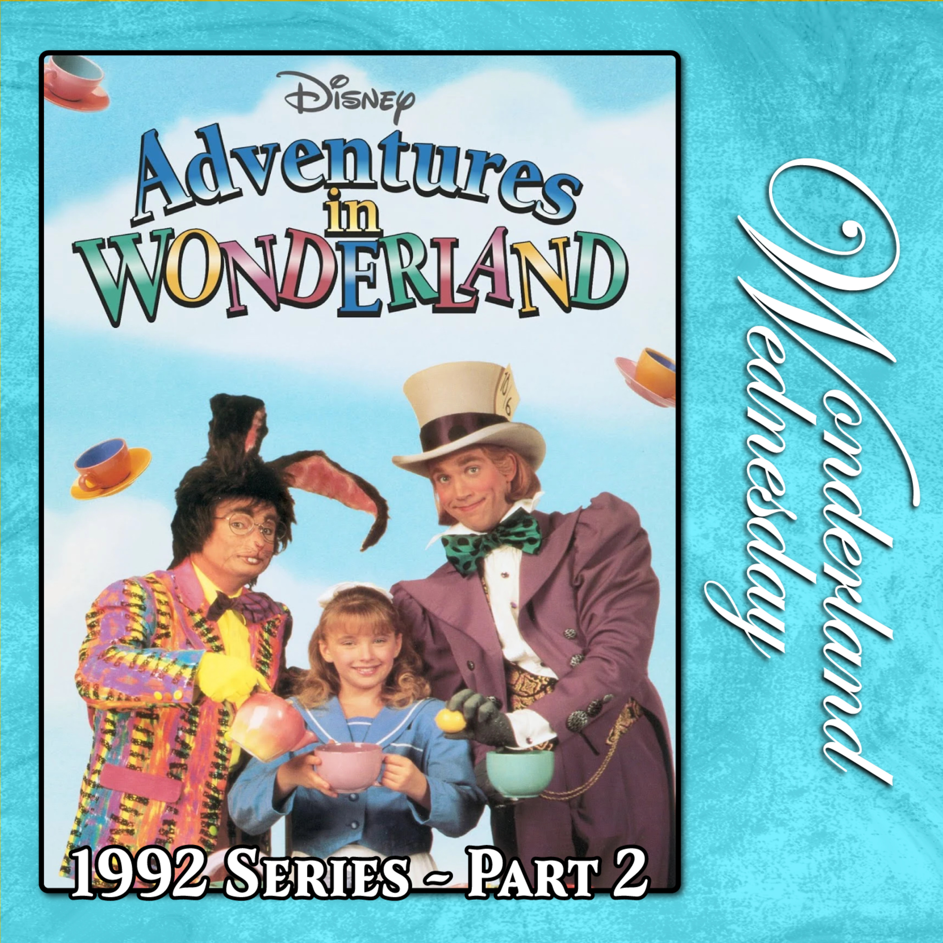 Adventures in Wonderland - Part 2 - 1992 Disney Channel Series - With Phantomwise episode artwork