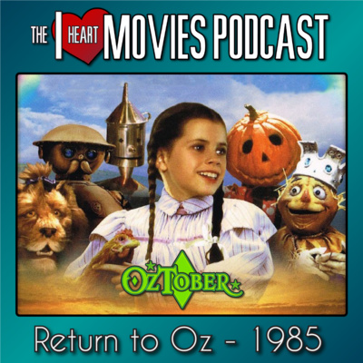 Return to Oz - 1985 - With Phantomwise - OzTober episode artwork