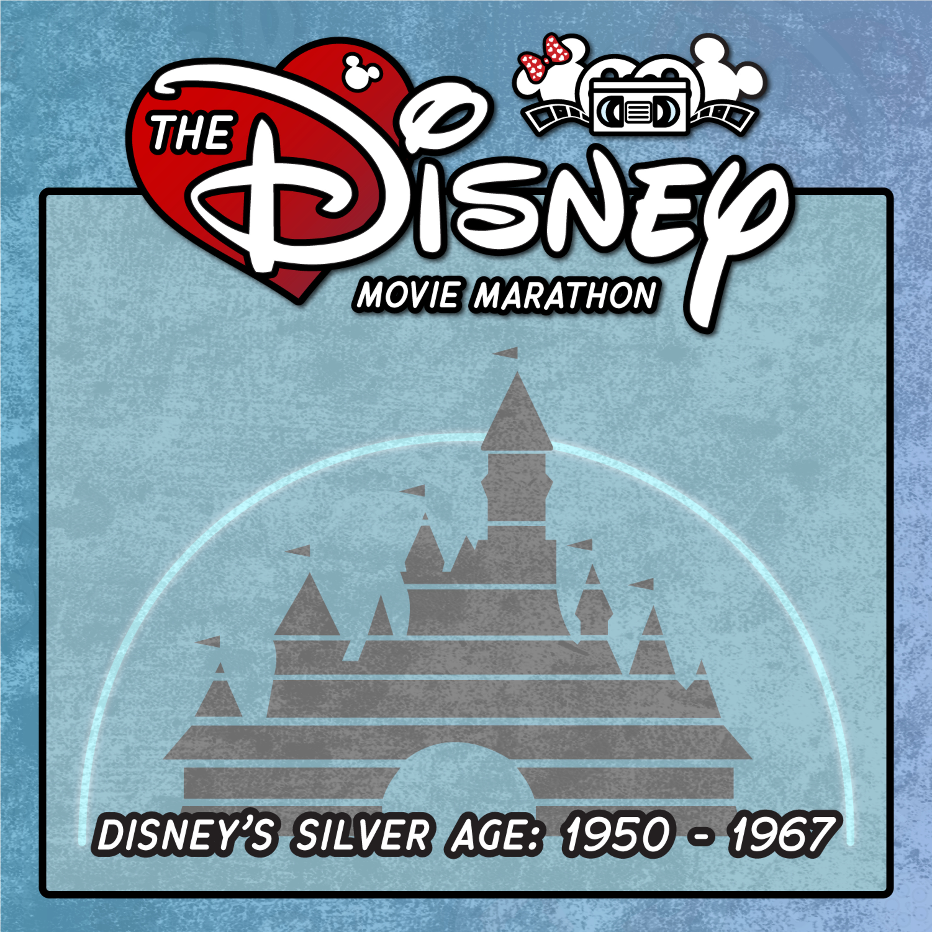 Disney's Silver Age - 1950 - 1967 - with Eli Sanza & Mark Brown episode artwork