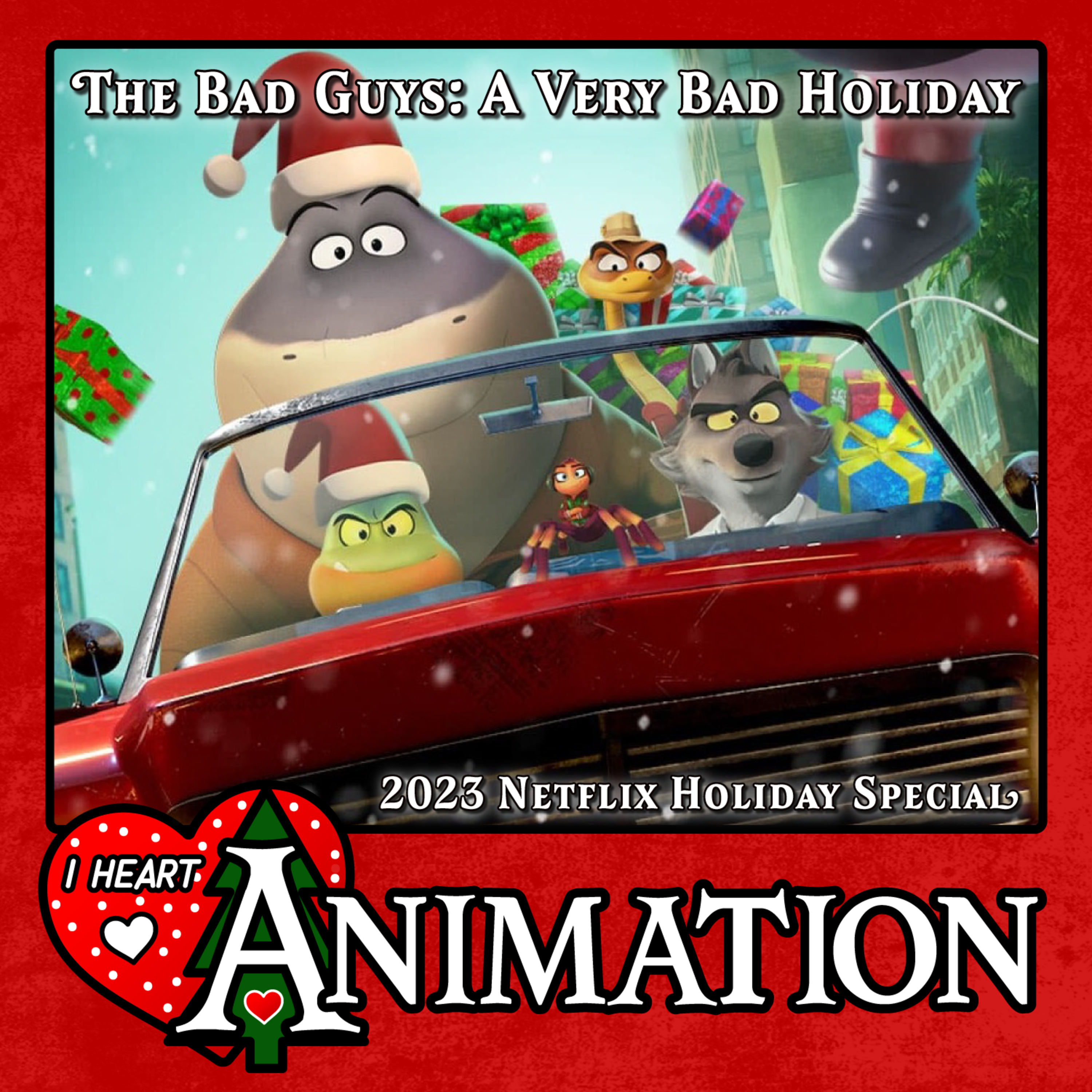The Bad Guys: A Very Bad Holiday - 2023 Netflix Special - with Katie Fabrick episode artwork