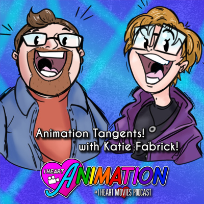 I Heart Animation Tangents - With Katie Fabrick! episode artwork