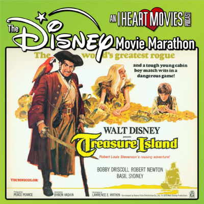 Treasure Island - 1950 - The Disney Movie Marathon - With Eli Sanza & Mark Brown episode artwork