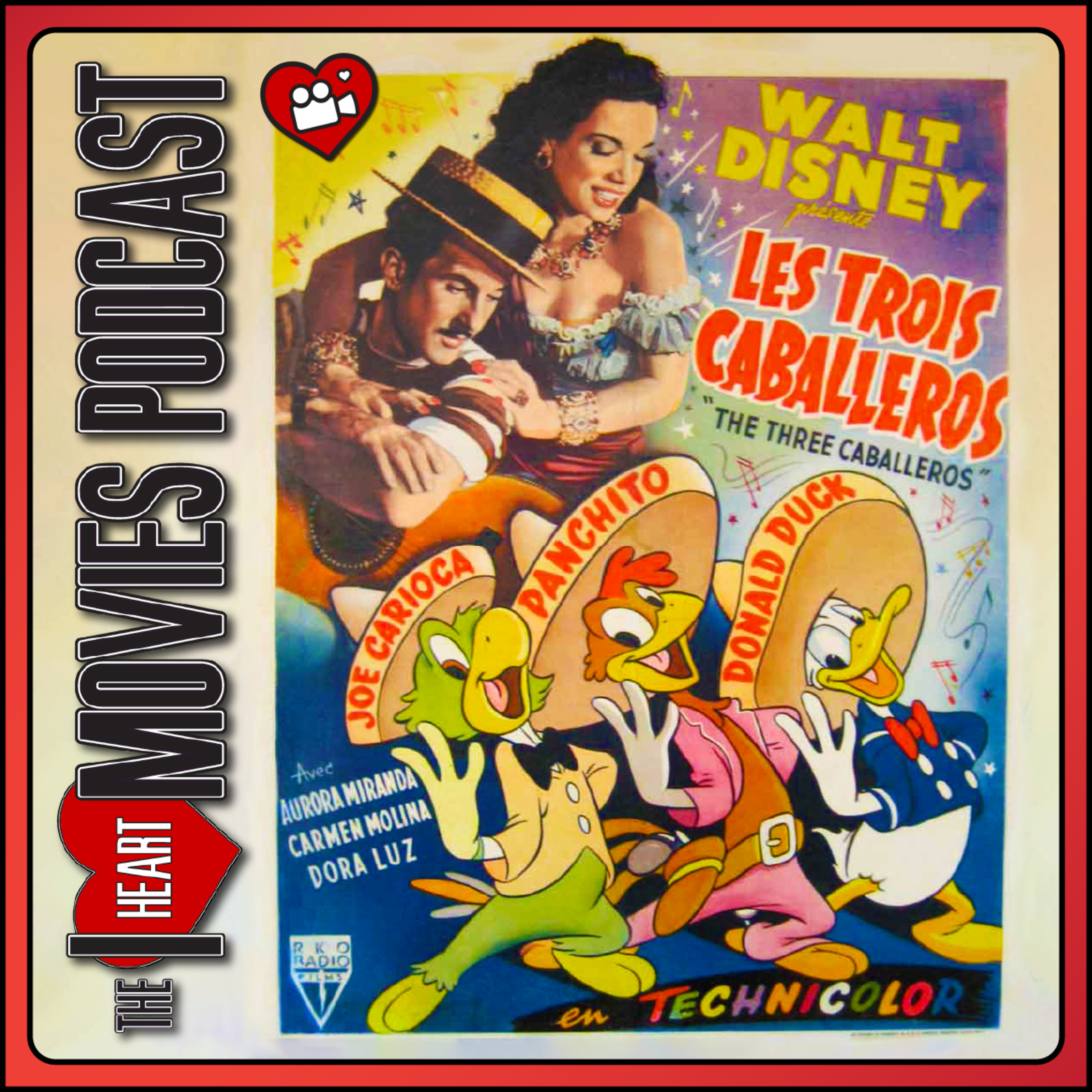 The Three Caballeros - 1944 - The Disney Movie Marathon episode artwork