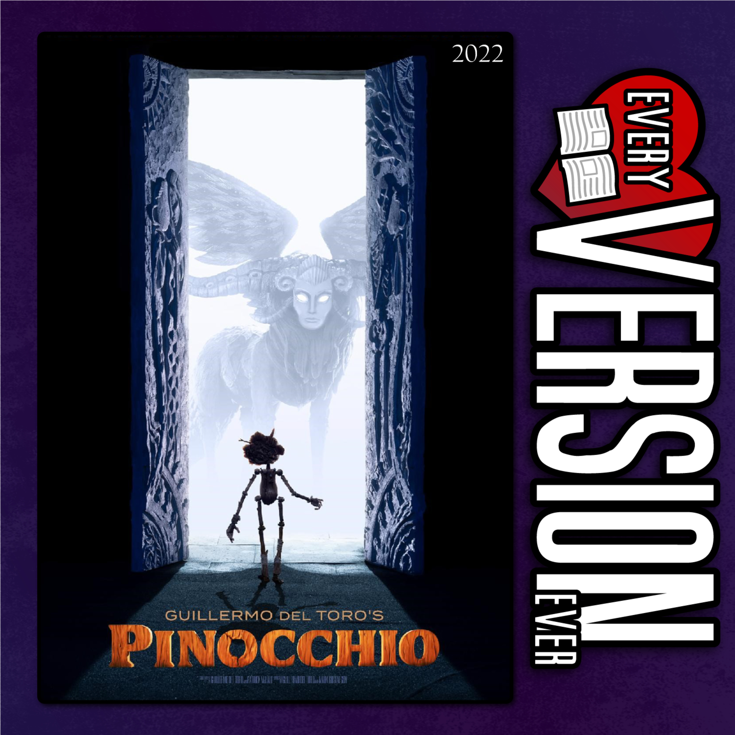Guillermo del Toro's Pinocchio - 2022 - With Katie Fabrick & Eli Sanza - Every Version Ever episode artwork