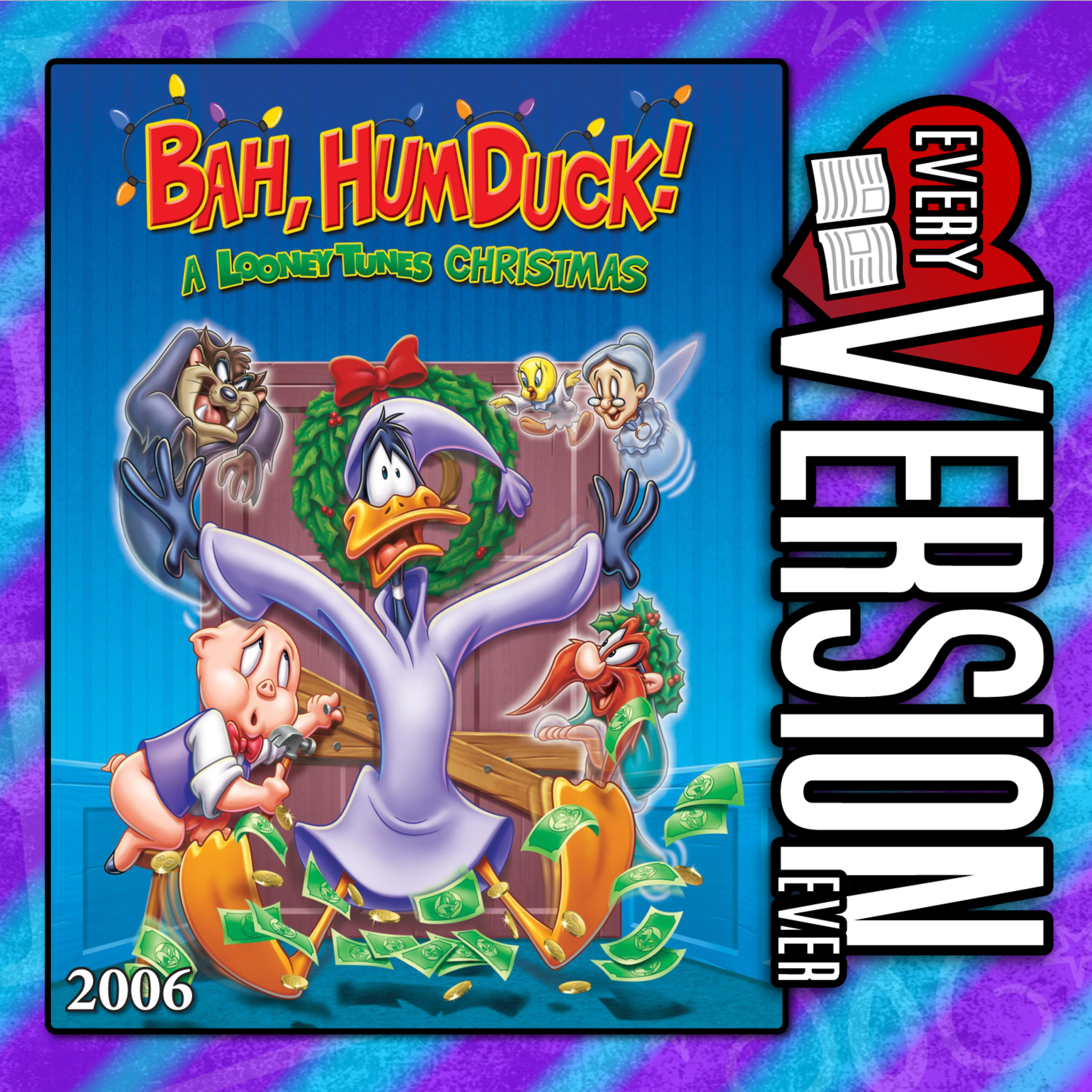 Bah, Humduck! A Looney Tunes Christmas - 2006 - With Eli Sanza & Katie Fabrick episode artwork