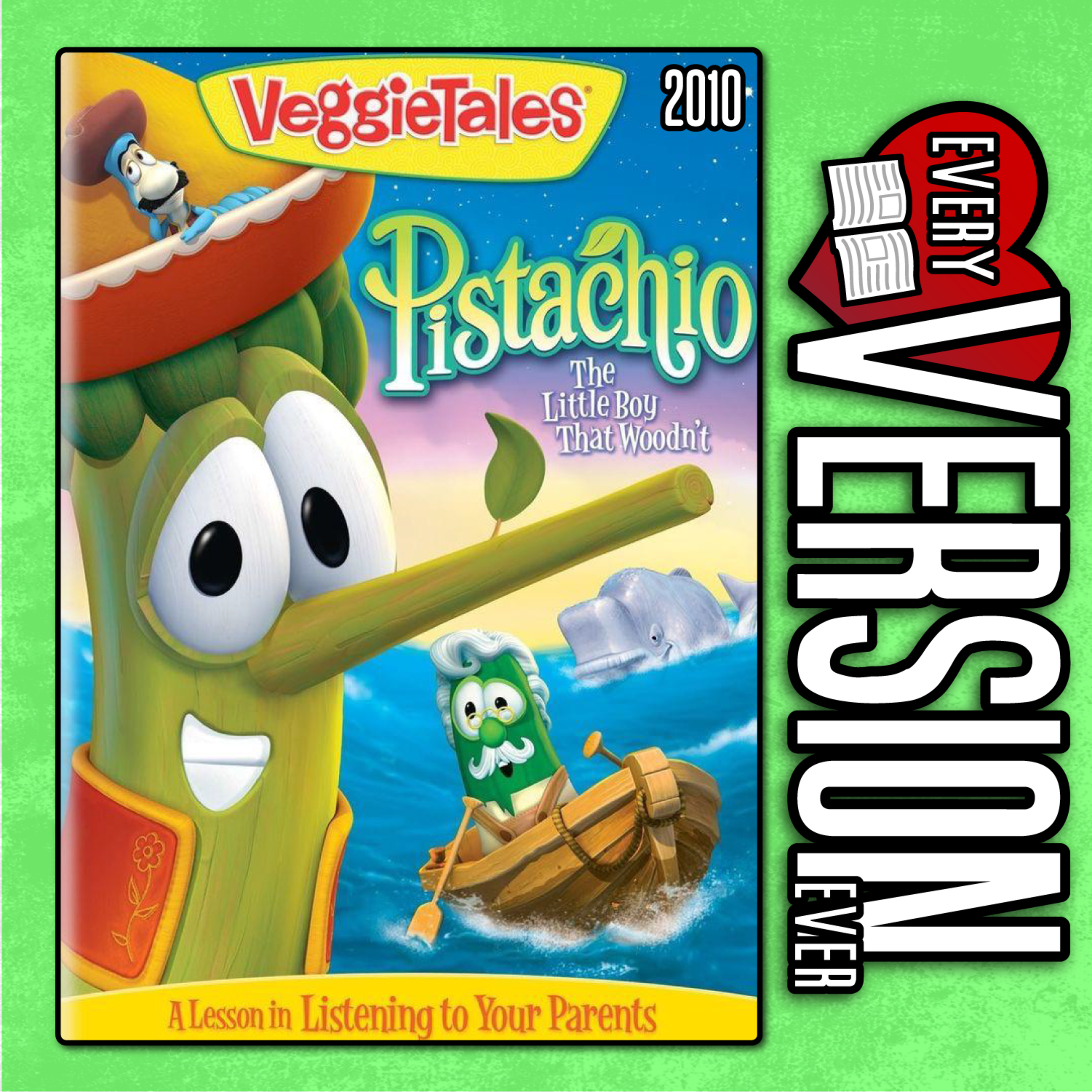 Pistachio: The Little Boy that Woodn't - 2010 Veggie Tales Video - Every Version Ever Episode 100! episode artwork