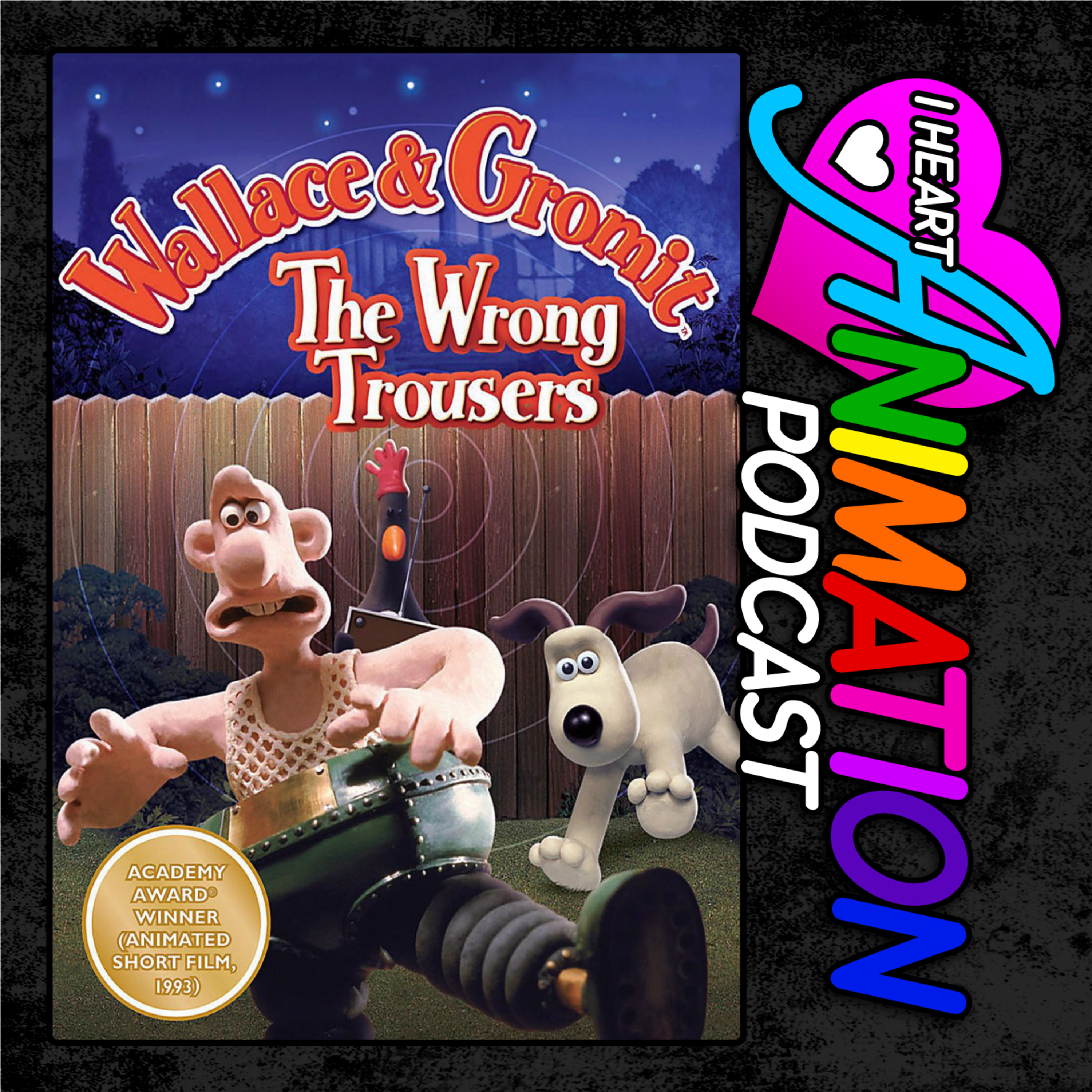 Wallace & Gromit: The Wrong Trousers - 1993 - With Sarah, Trivial Theater, & TYTD Reviews episode artwork