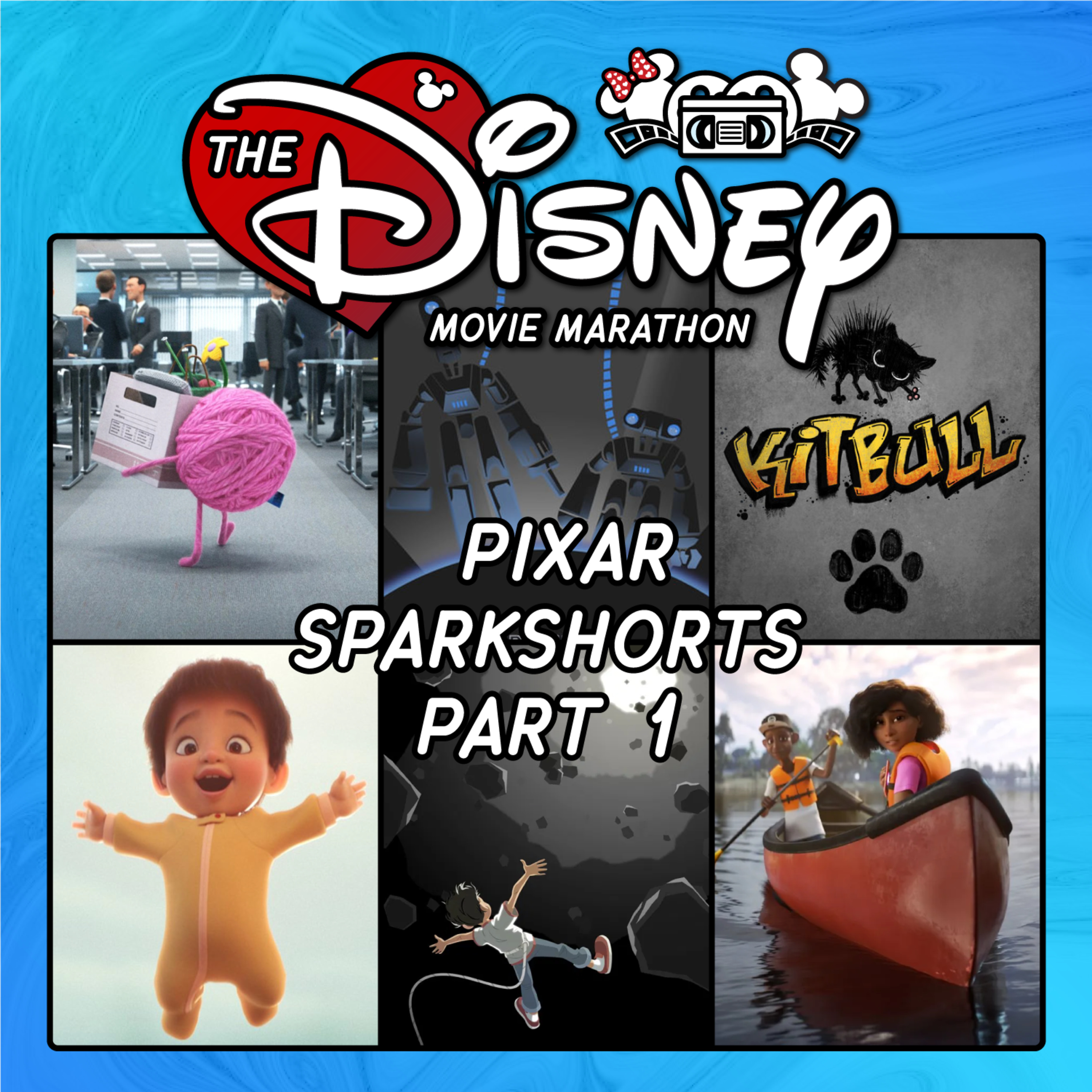 Pixar SparkShorts - Part 1: Purl, Smash & Grab, Kitbull, Float, Wind, & Loop - With Rachel Wagner episode artwork