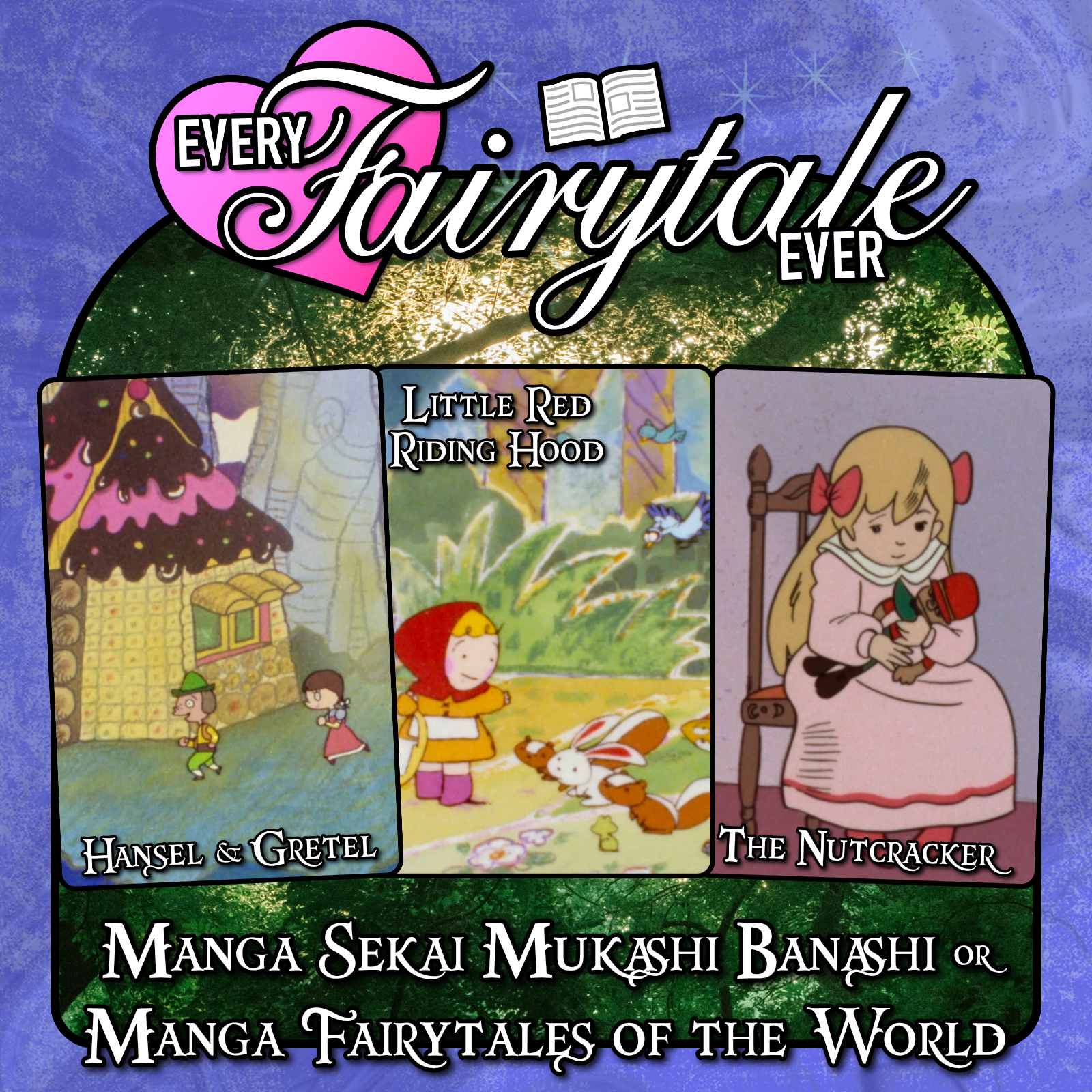Manga Fairy Tales of the World - Little Red Riding Hood, Hansel & Gretel, & The Nutcracker - with Phantomwise episode artwork