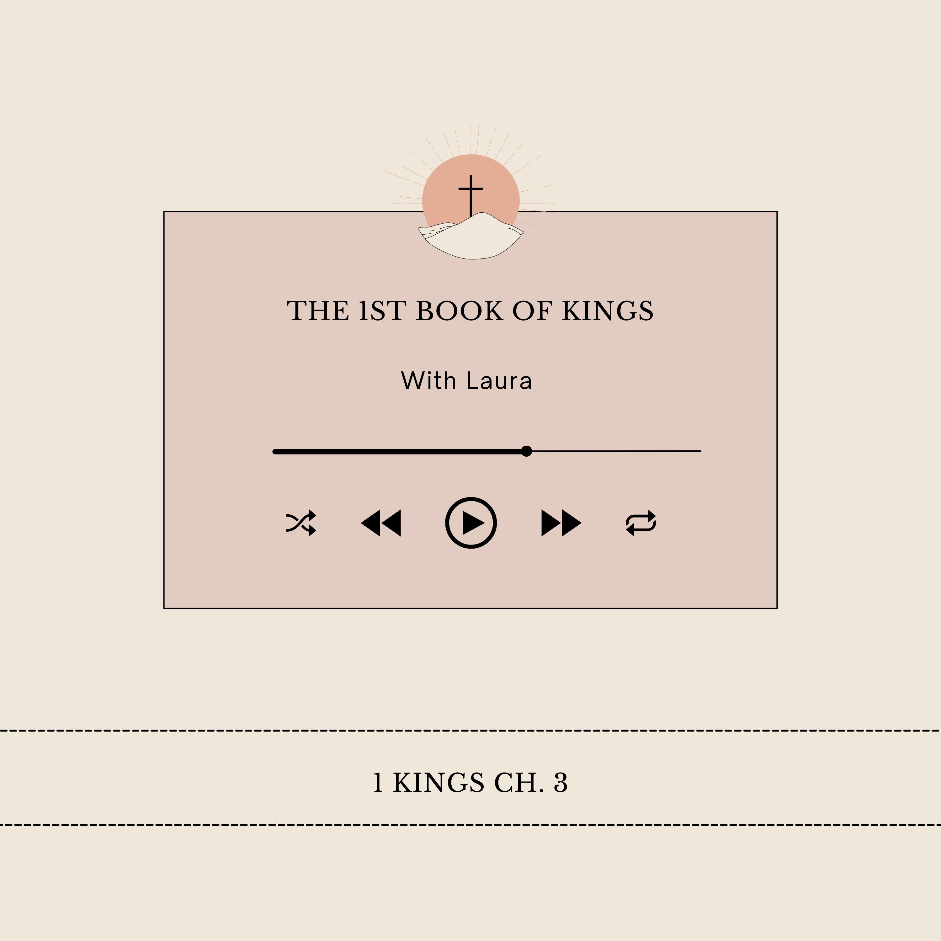 Episode 3- 1 Kings Ch. 3 Episode 3- 1 Kings Ch. 3