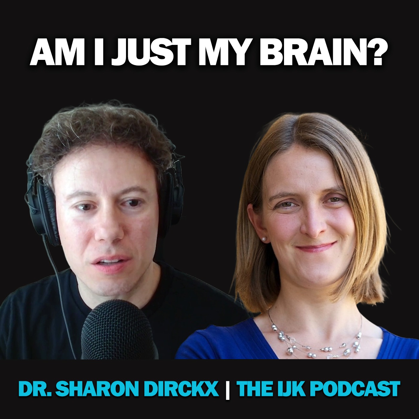 The IJK Podcast