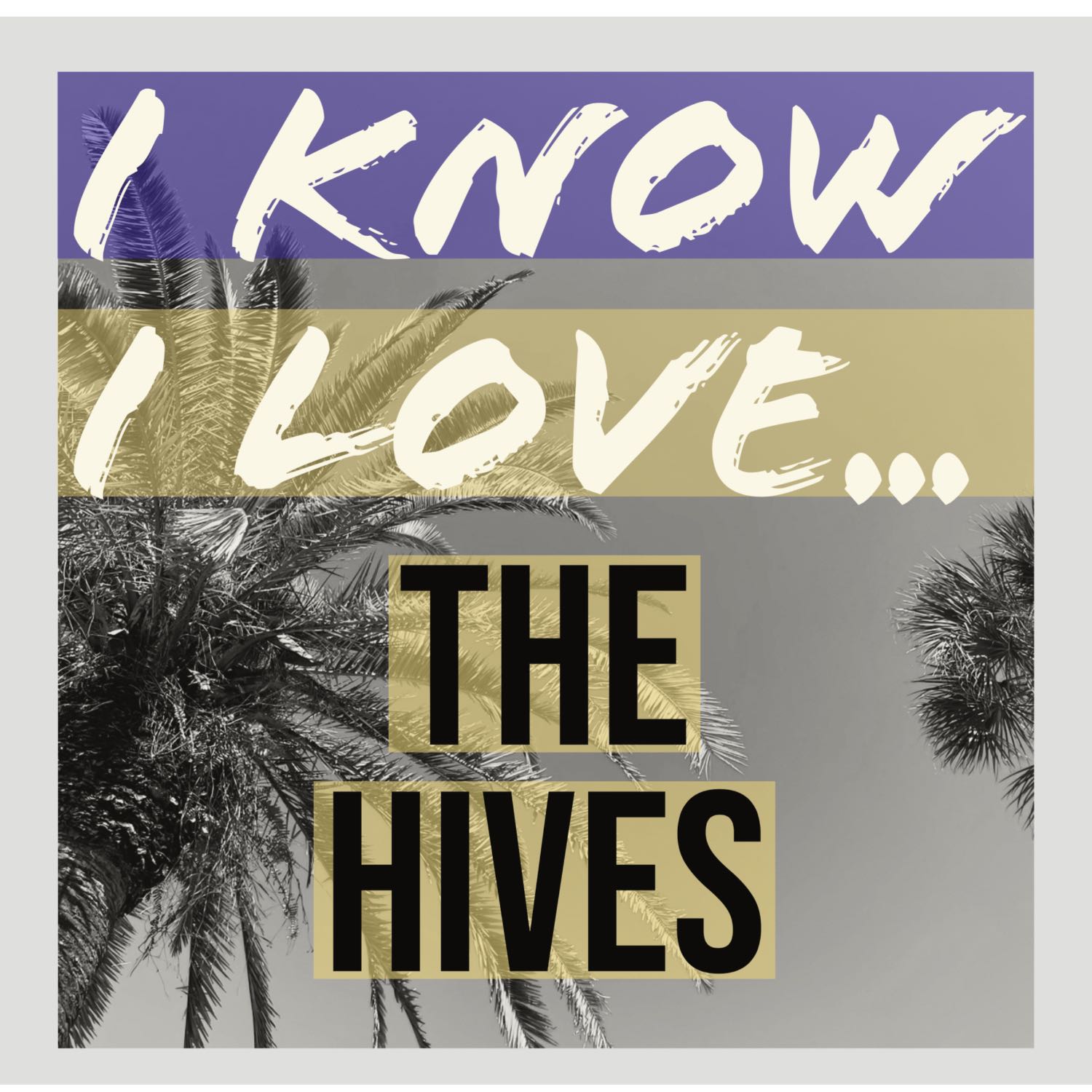 I Know I Love...