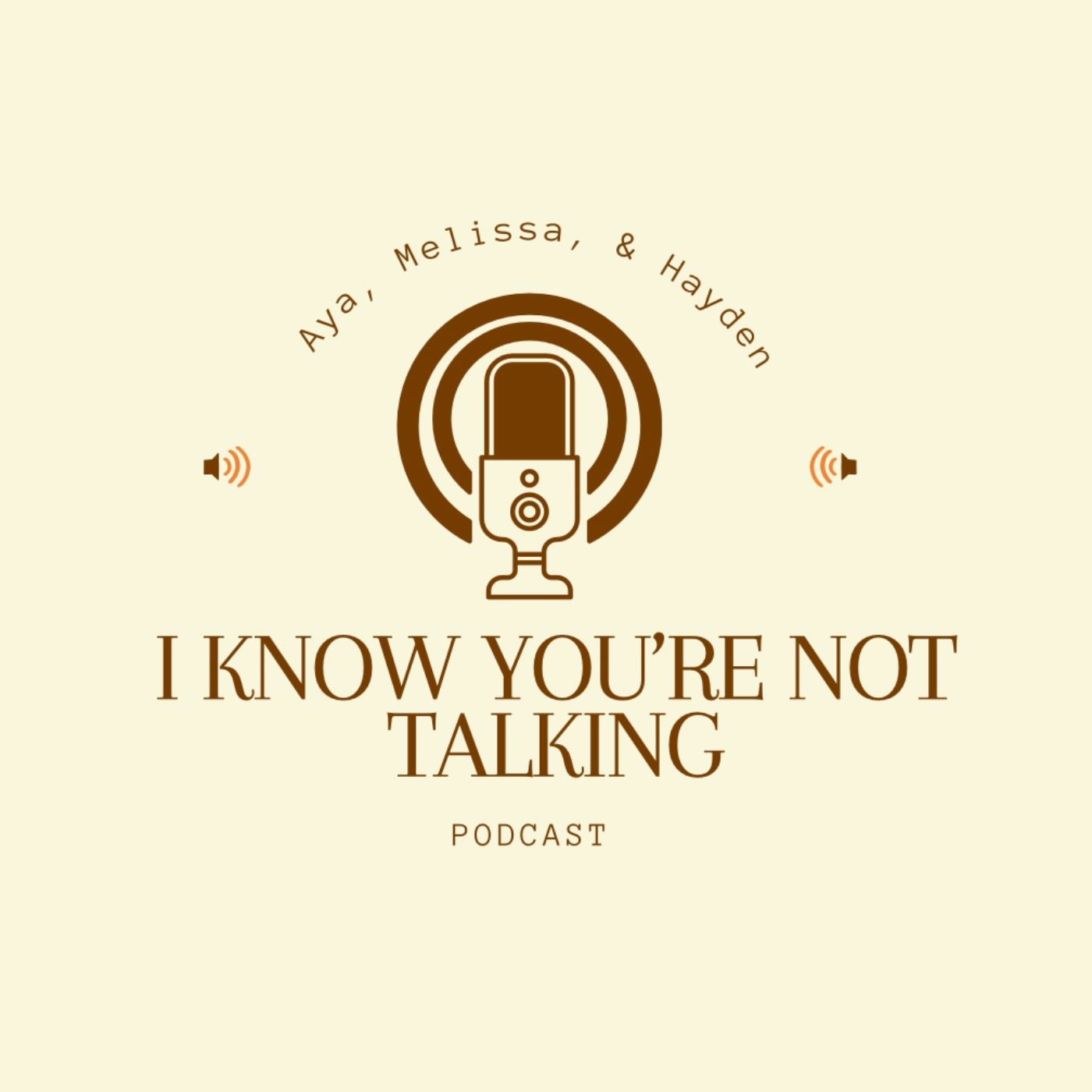 I Know You're Not Talking Podcast 