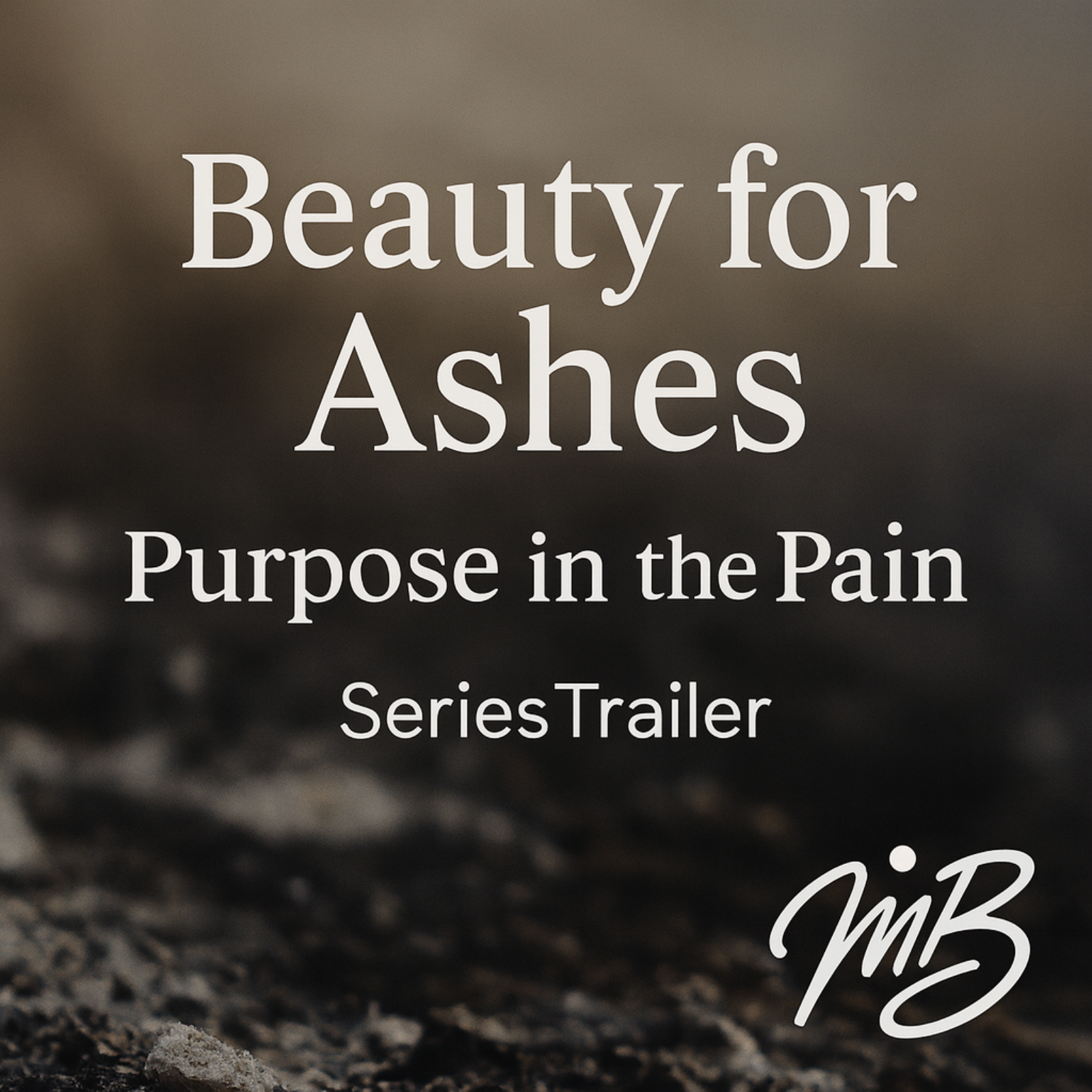 Beauty for Ashes: Purpose in the Pain - Series Trailer