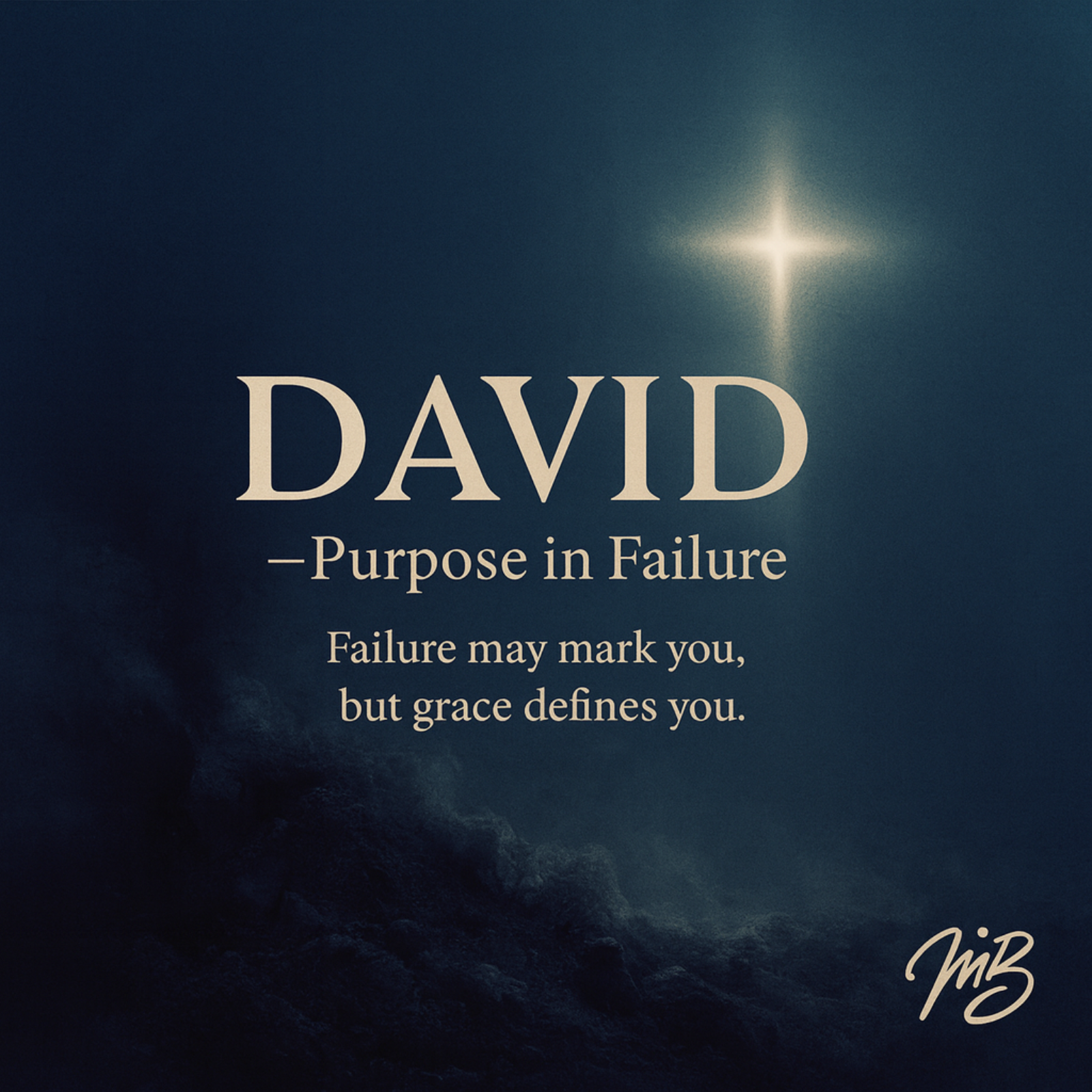 Beauty for Ashes: Purpose in the Pain - Episode 4: David: From Failure to Purpose