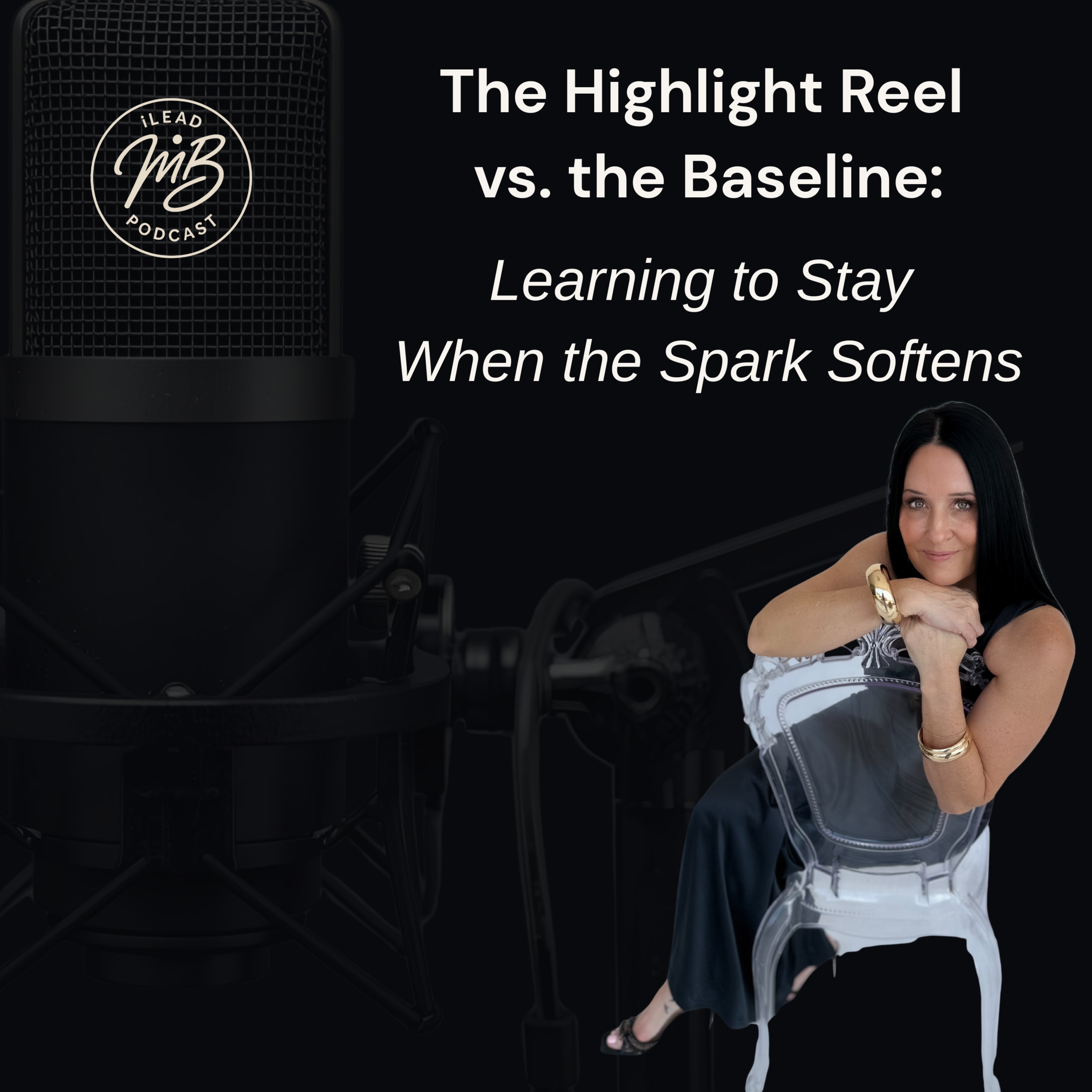 The Highlight Reel vs. the Baseline: Learning to Stay When the Spark Softens (NYE)