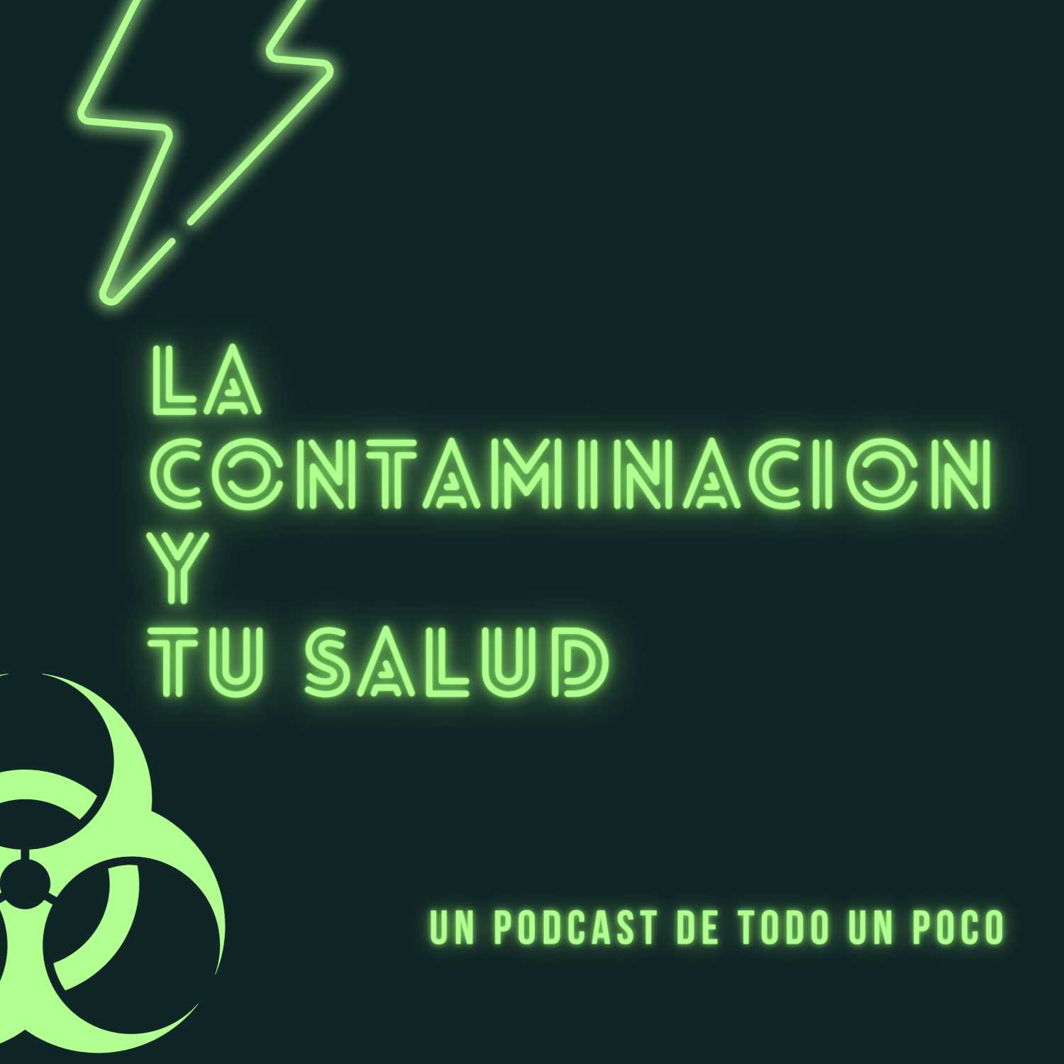 La Contaminacion Y tu Salud