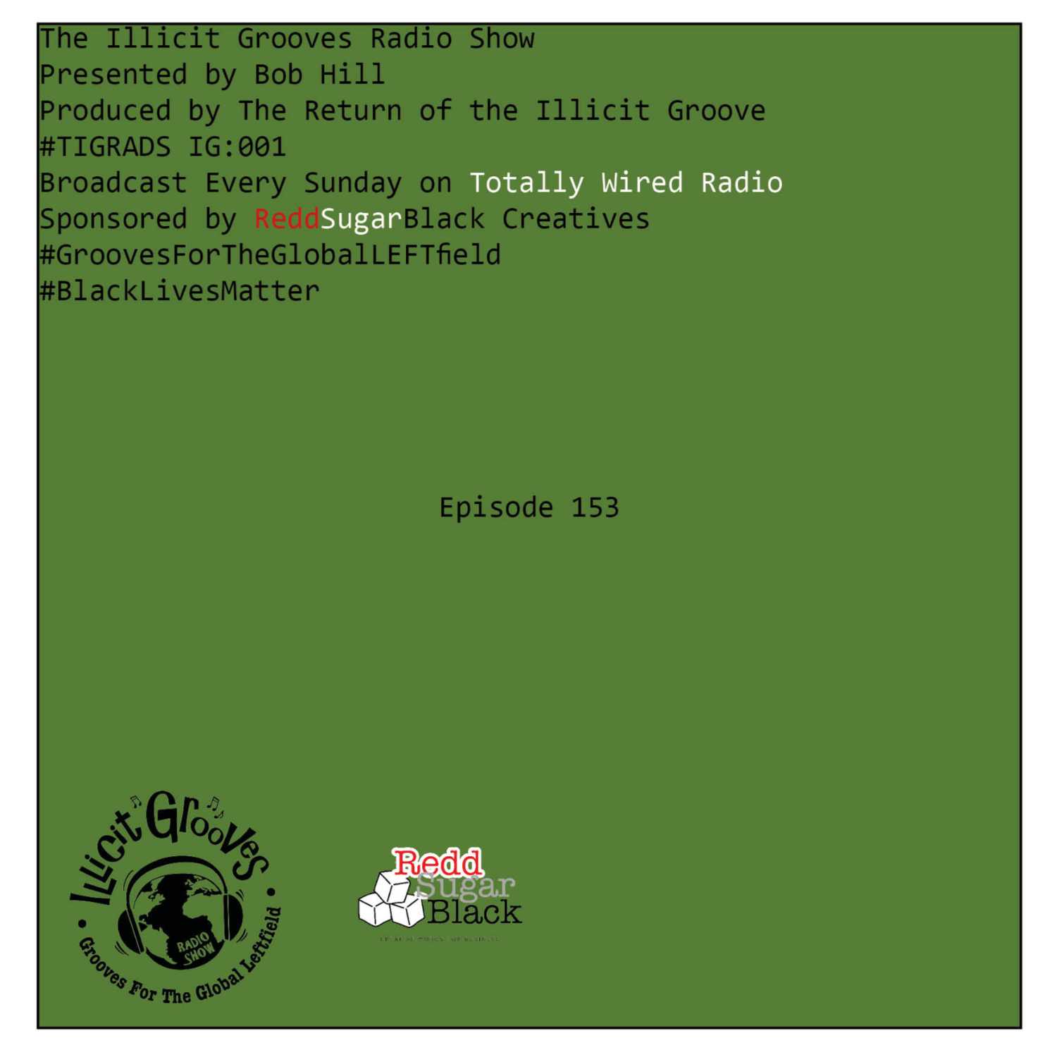 The Illicit Grooves Radio Show