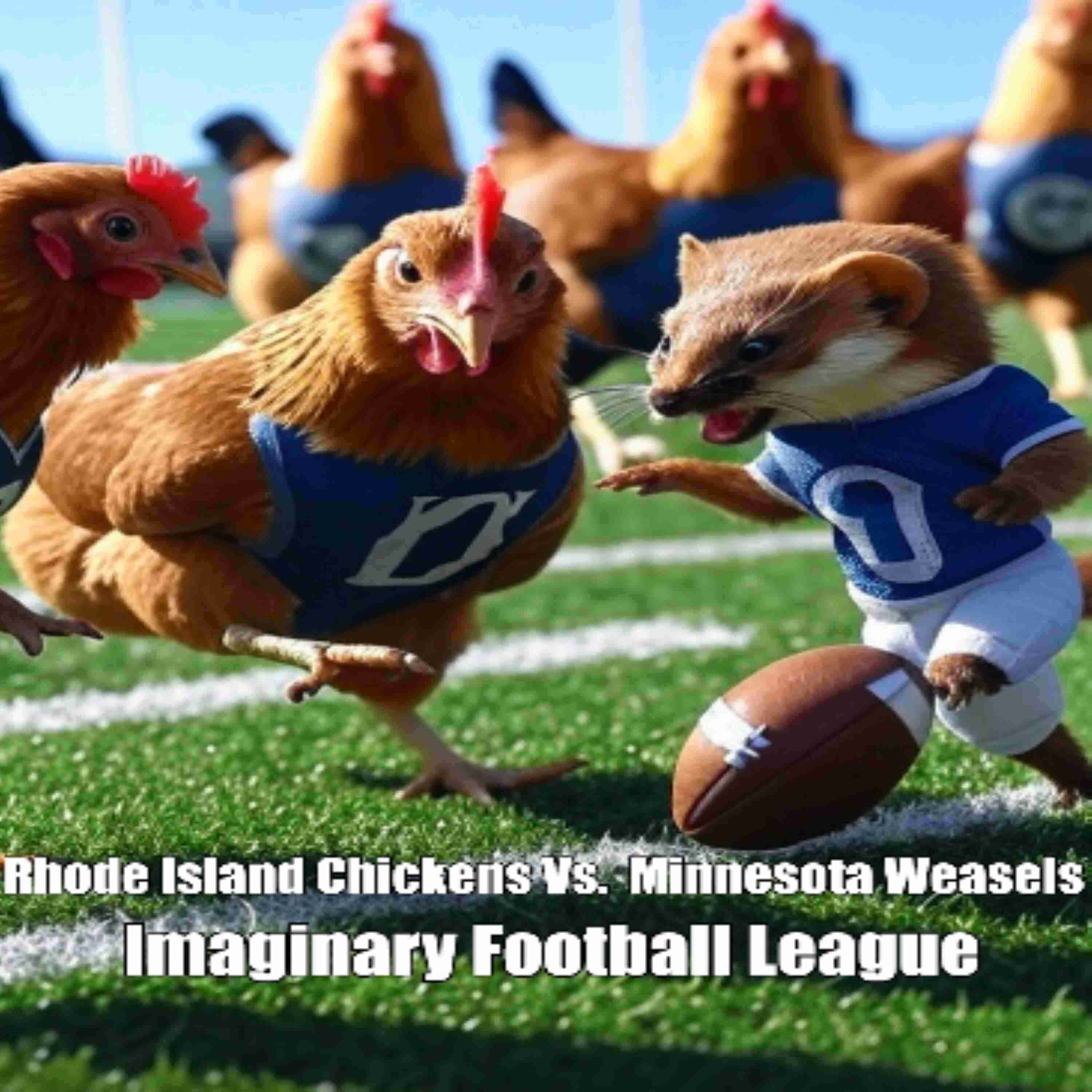 Rhode Island Chickens Vs. The Minnesota Weasels  episode artwork