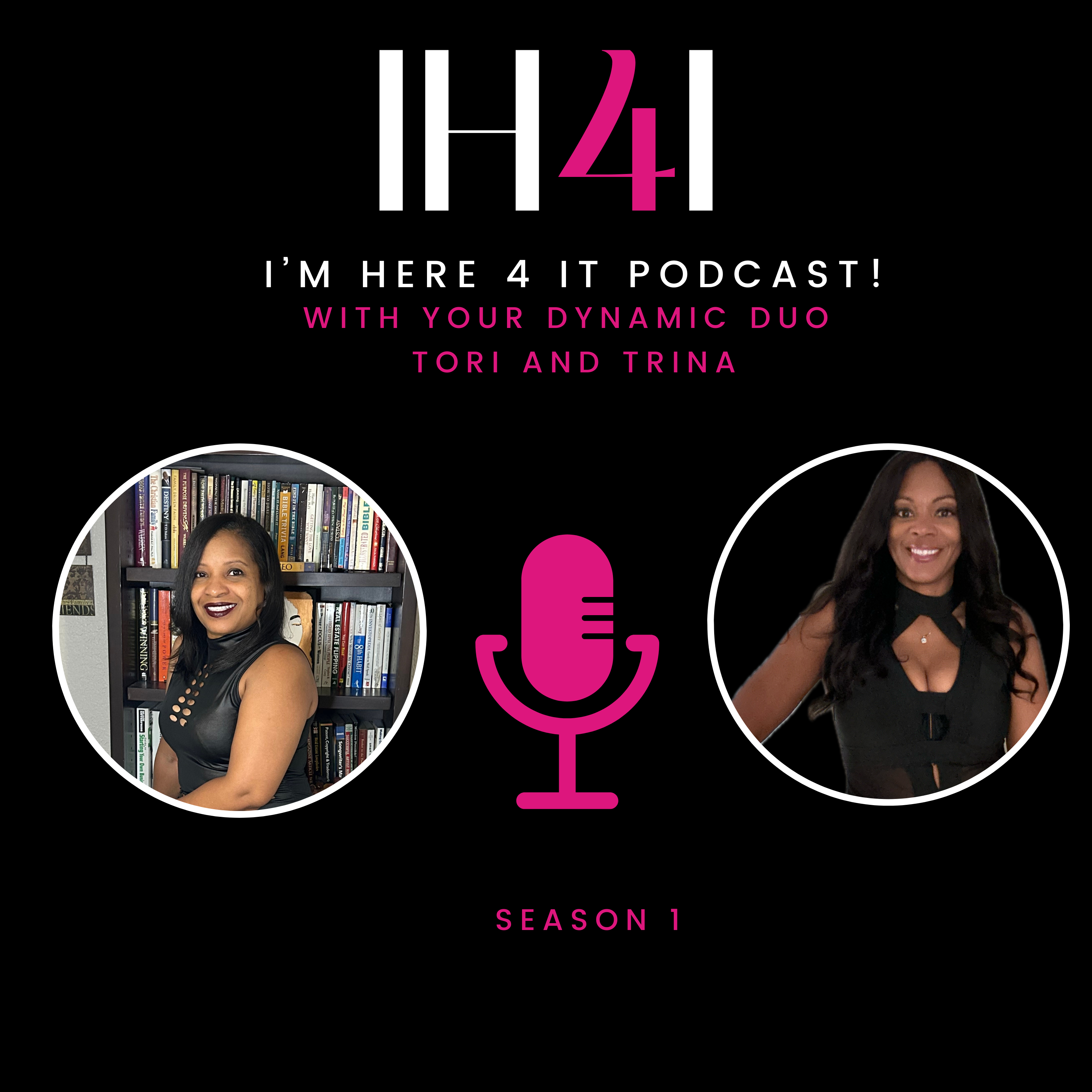 I'm Here 4 It Podcast