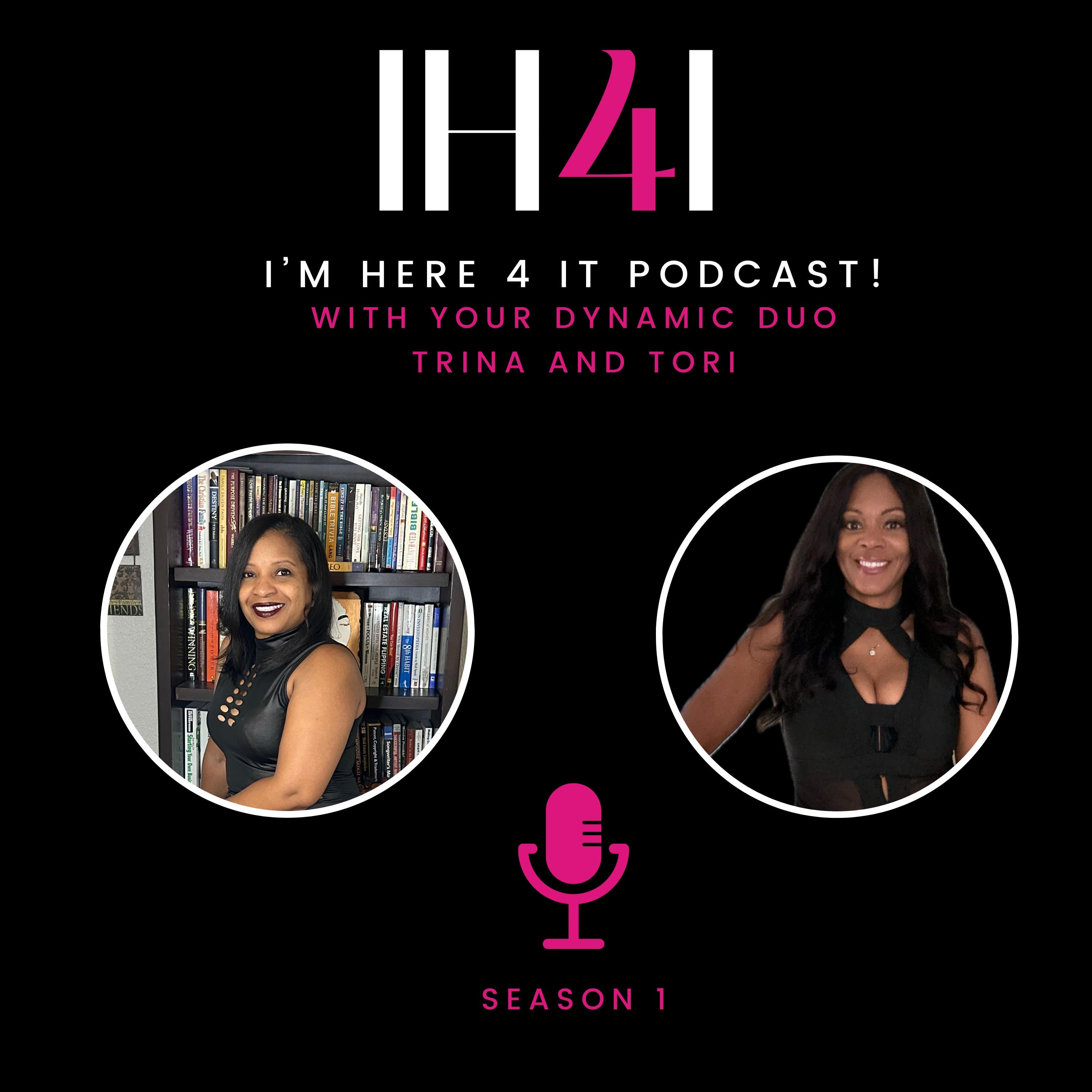 I\'m Here 4 It Podcast