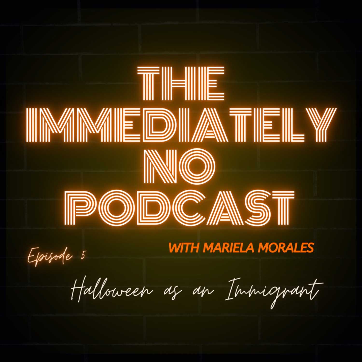 Halloween as an Immigrant | The Immediately No Podcast episode artwork