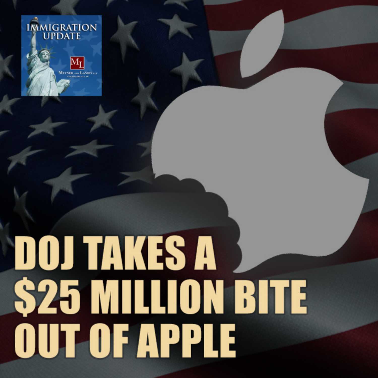 The DOJ Takes a $25 Million Bite Out of Apple