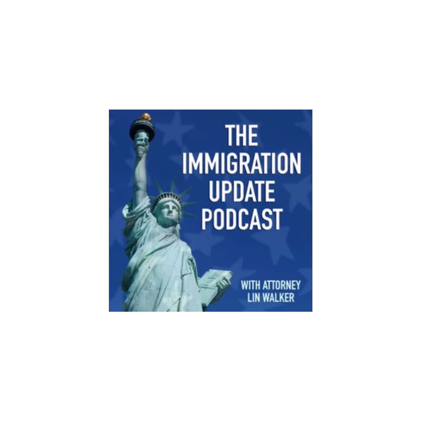 Immigration Update with Lin Walker