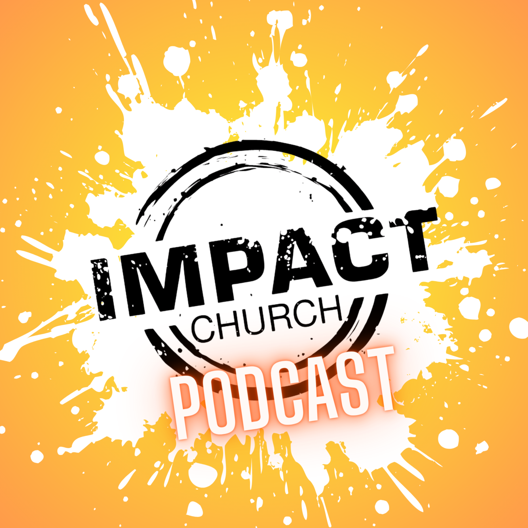 Impact Church Podcast