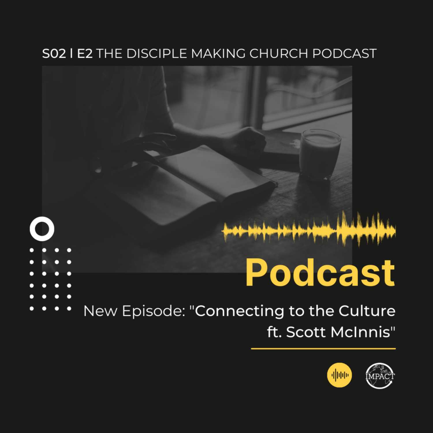 Connecting to the Culture ft. Scott McInnis