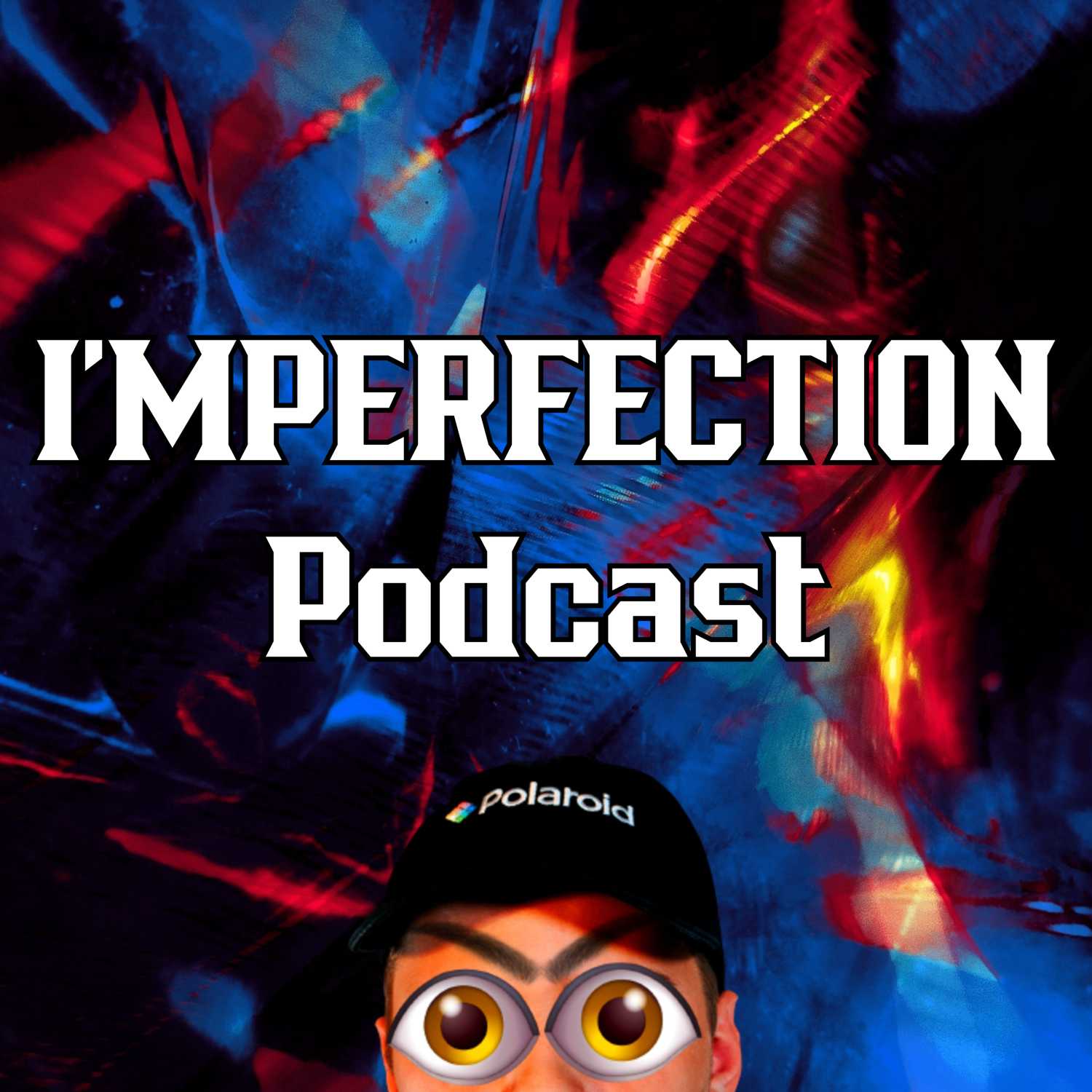 I'MPERFECTION Podcast cover art