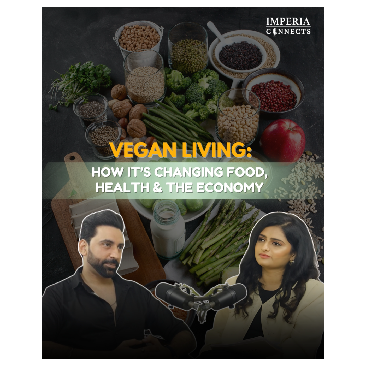 Vegan Living: How It’s Changing Food, Health & the Economy | ft. with Manan Bhatt episode artwork
