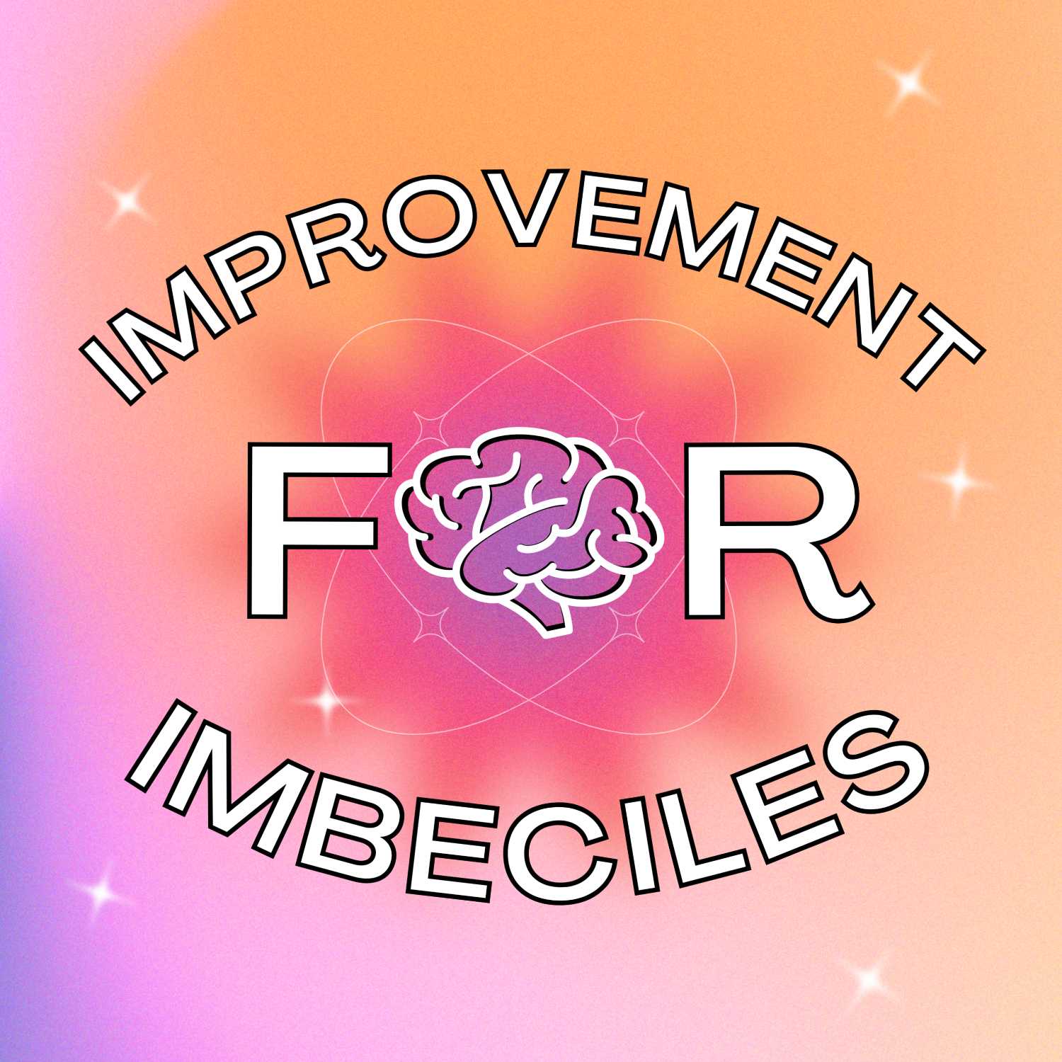 Improvement for Imbeciles