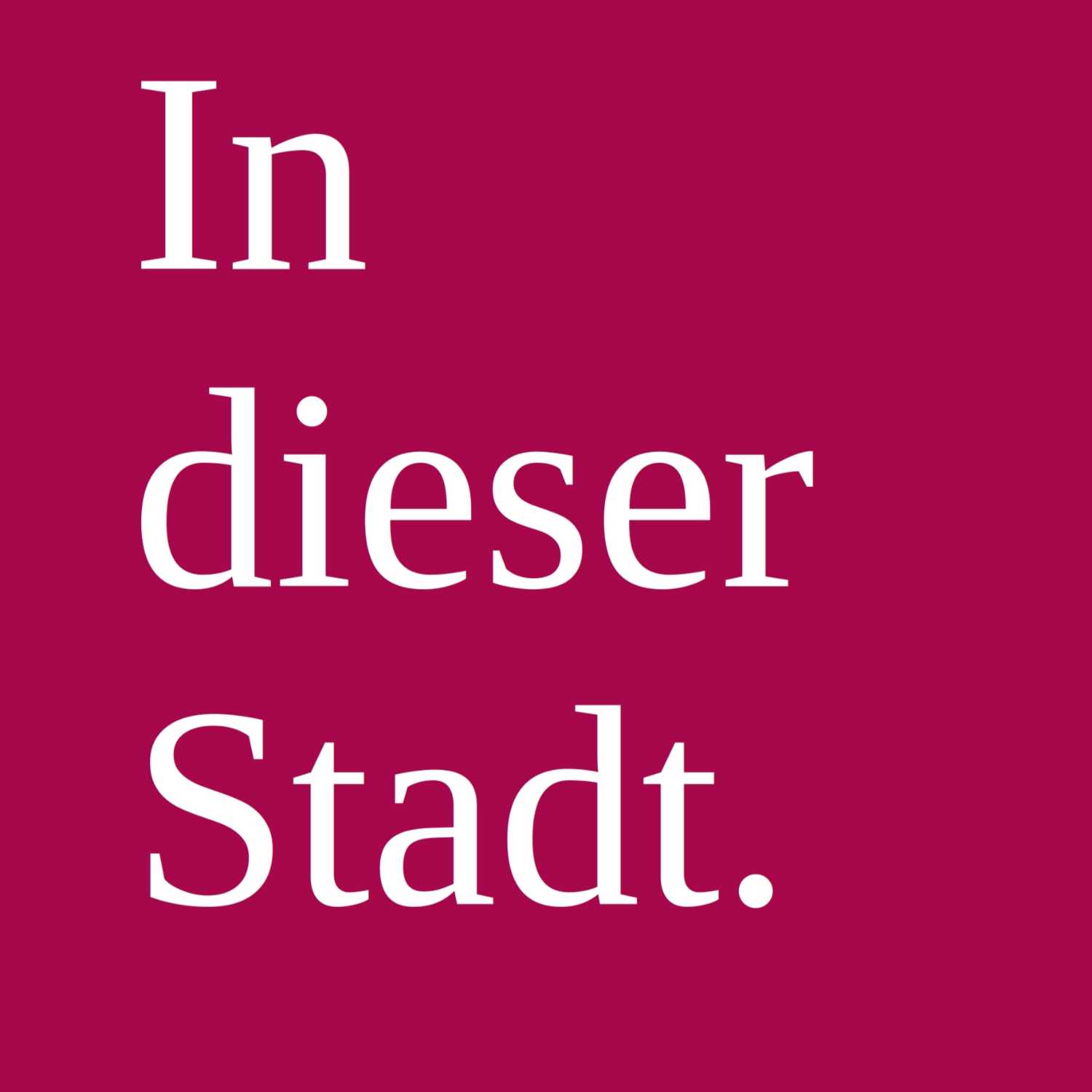 In dieser Stadt