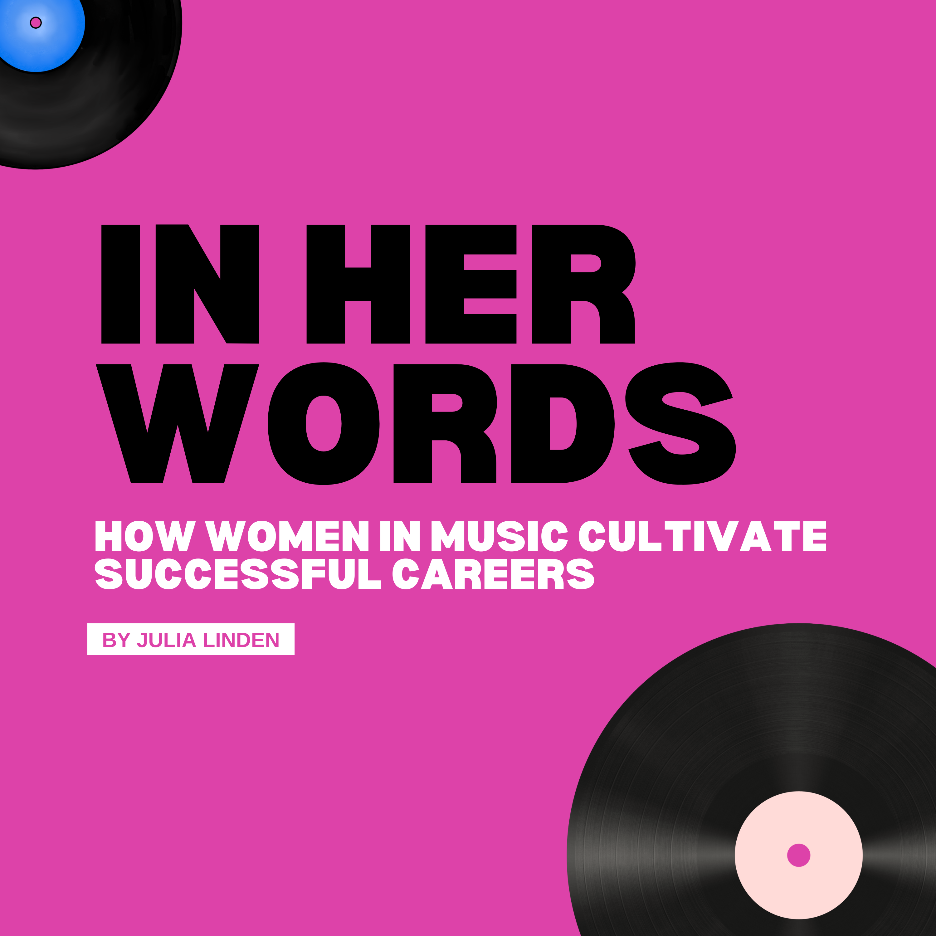 In Her Words: How Women in Music Cultivate Successful Careers podcast artwork