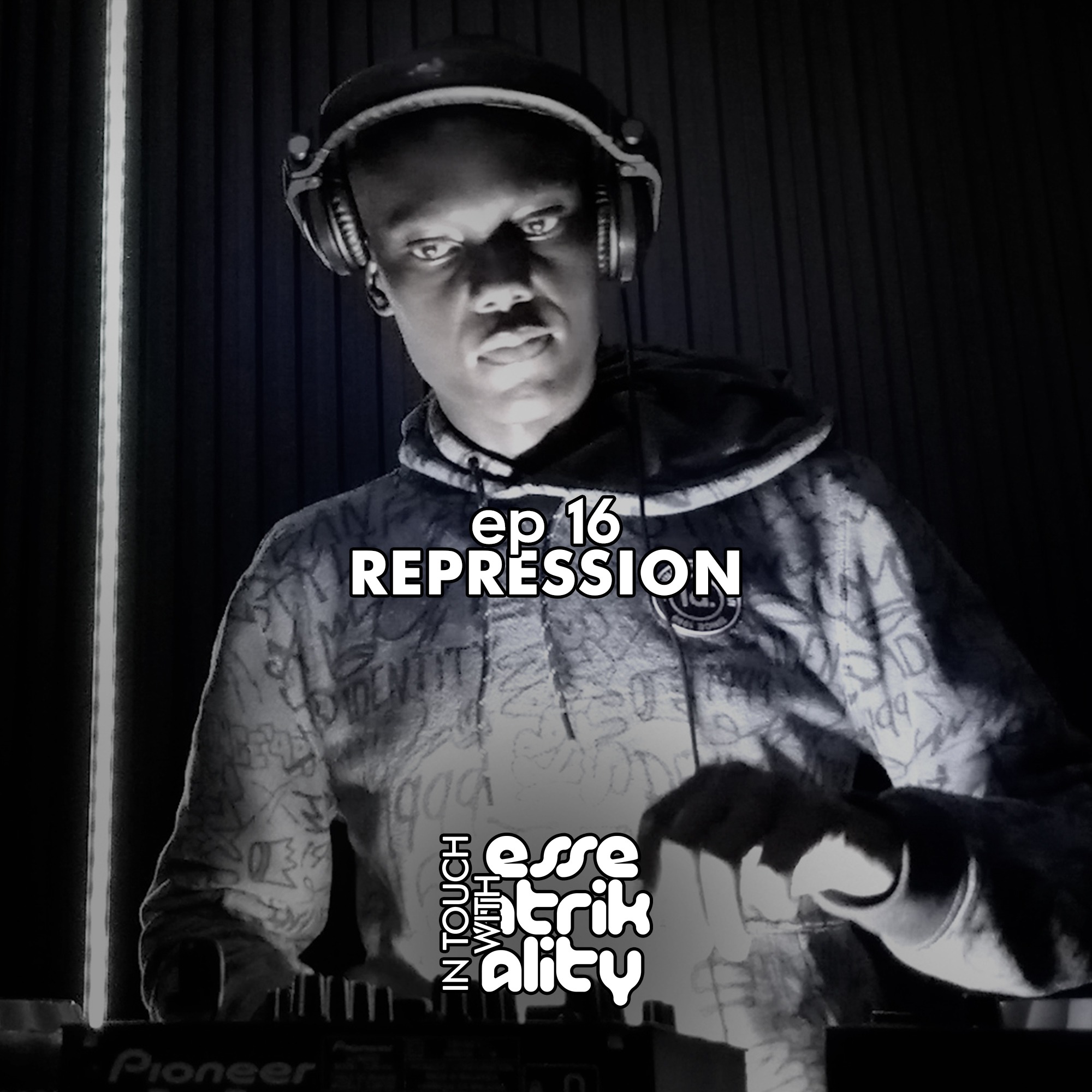 Ep16 : In Touch With Essentrikality - Repression episode artwork