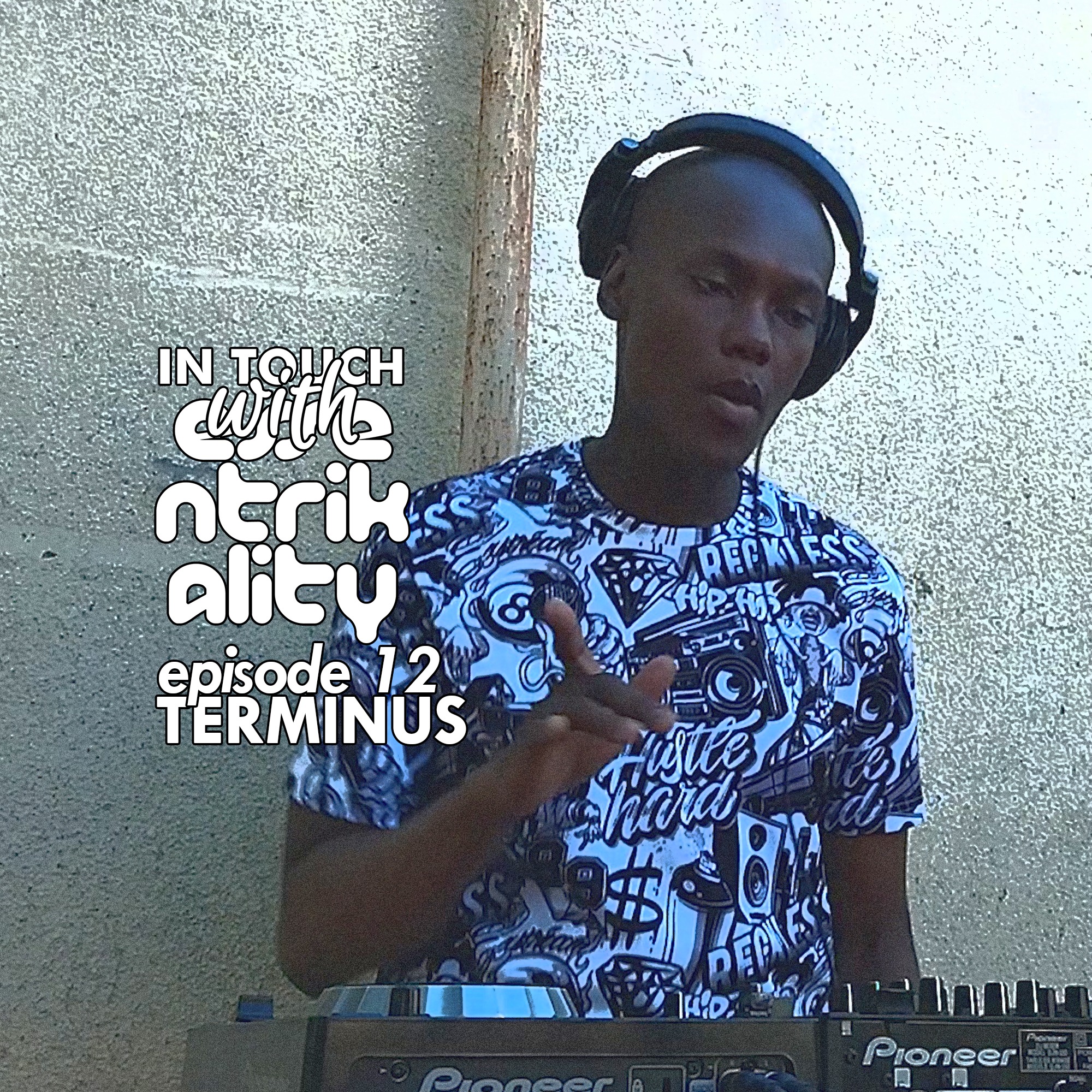 EP12 : In Touch With Essentrikality - Terminus episode artwork