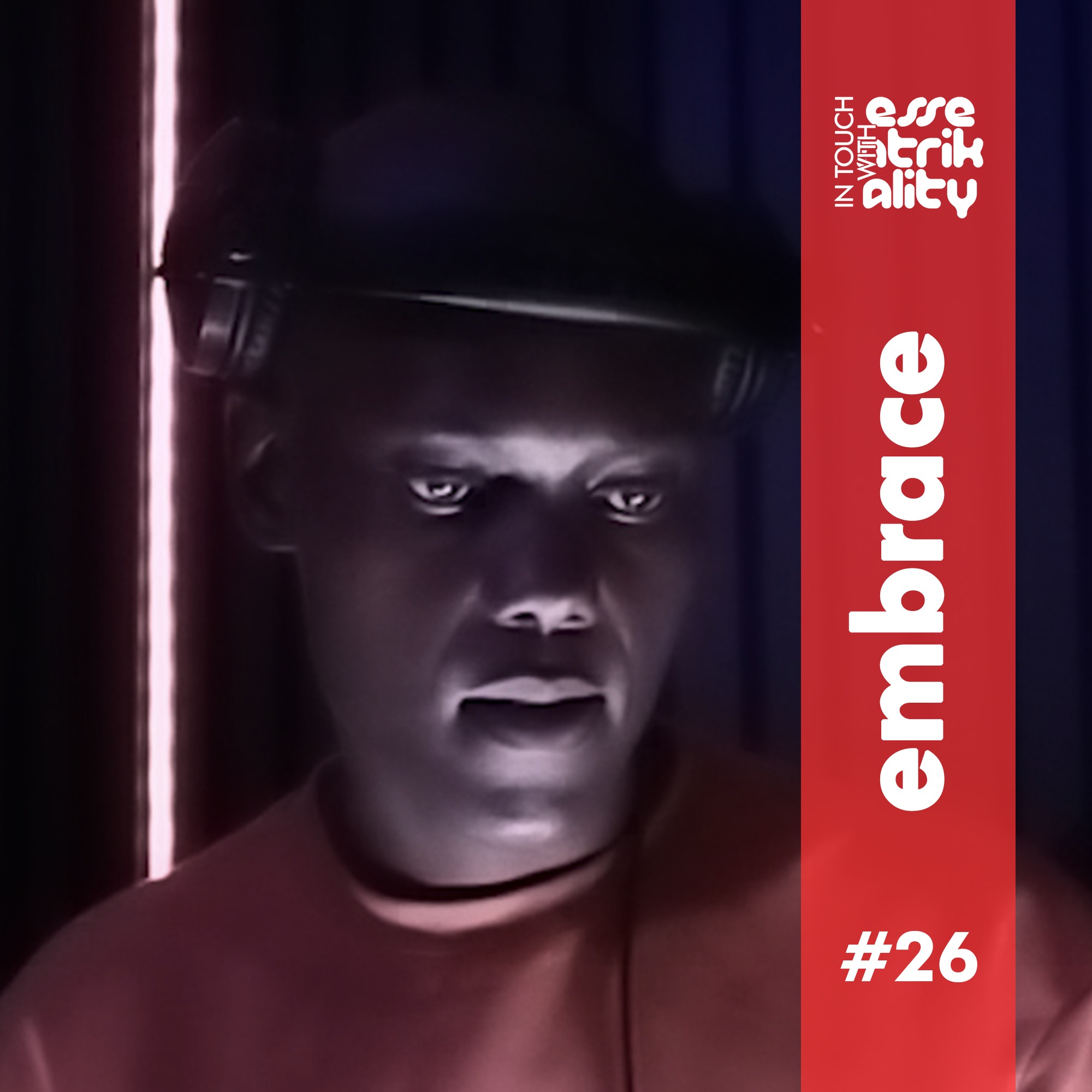 Ep26 : In Touch With Essentrikality - Embrace episode artwork