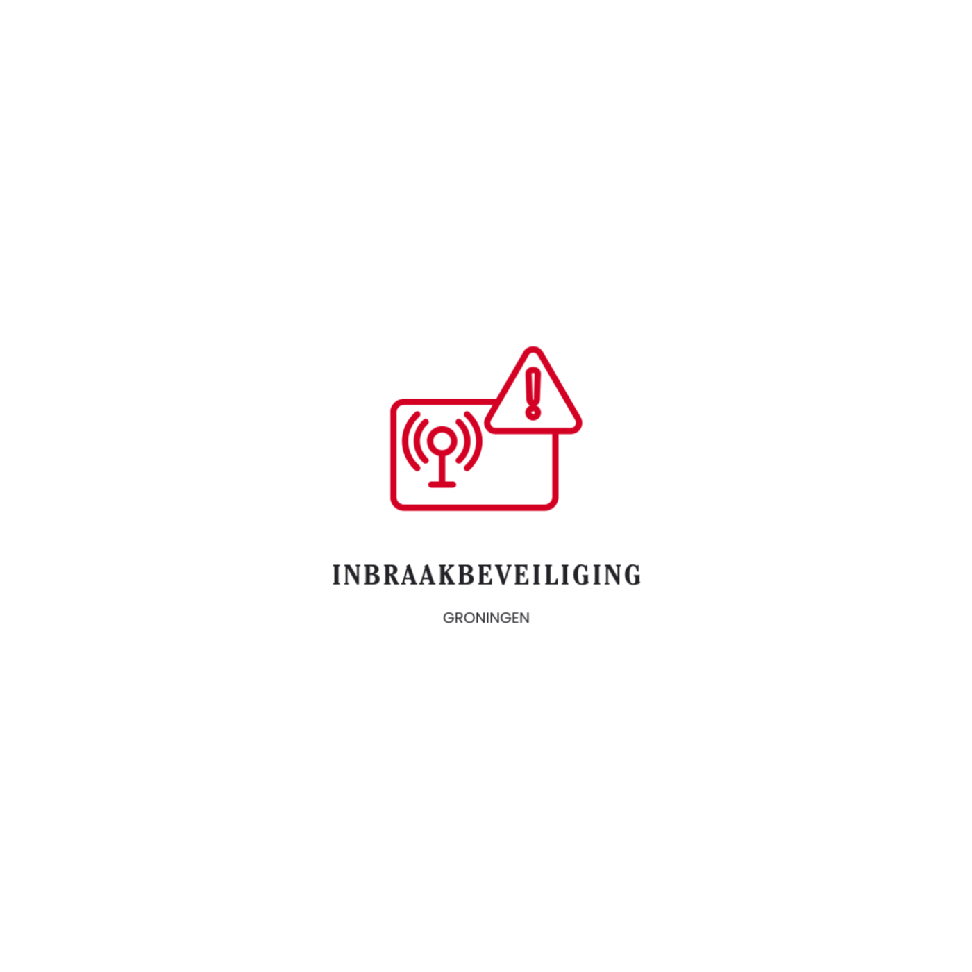 Inbraakbeveiliging Groningen