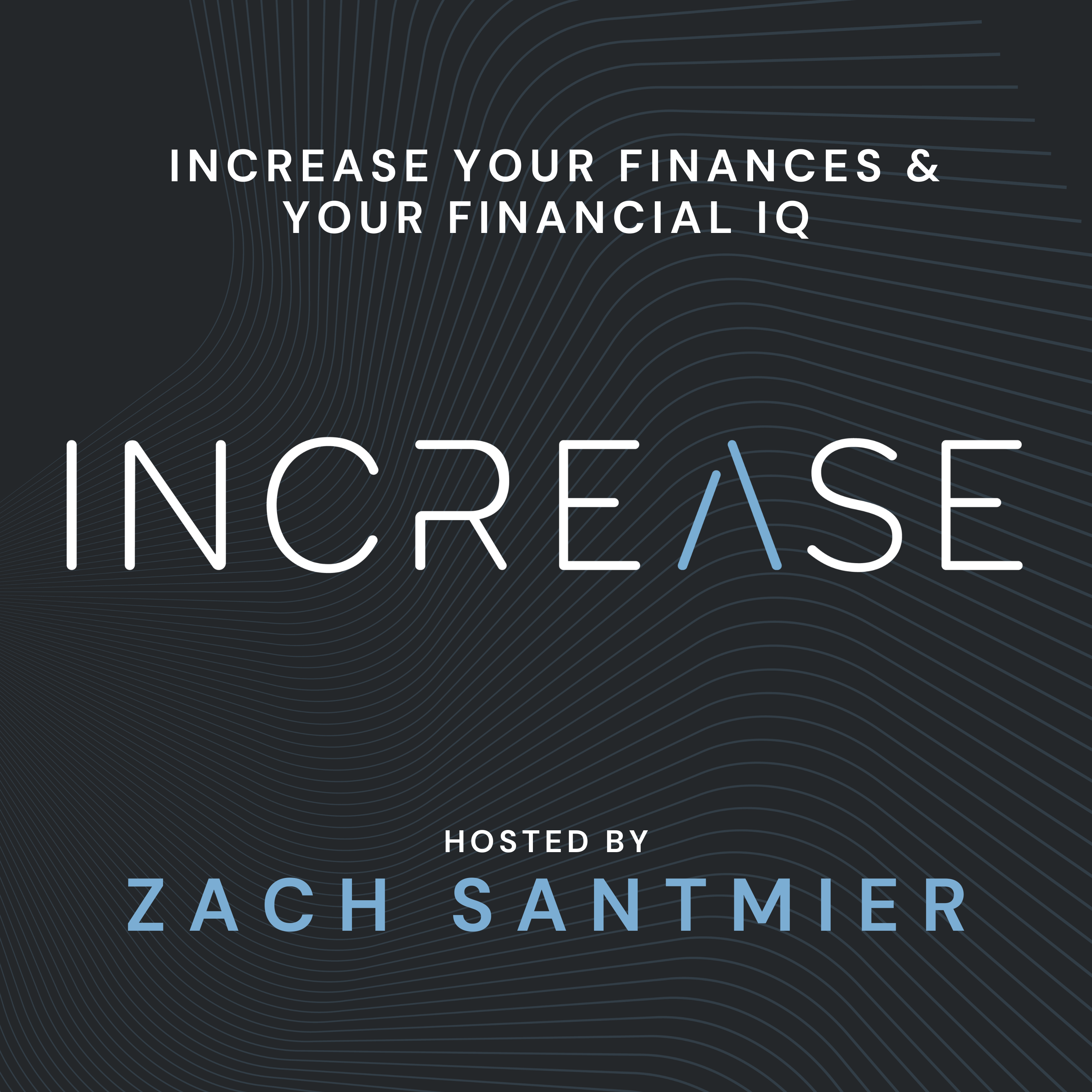 INCREASE —  Increase Your Finances & Your Financial IQ cover art