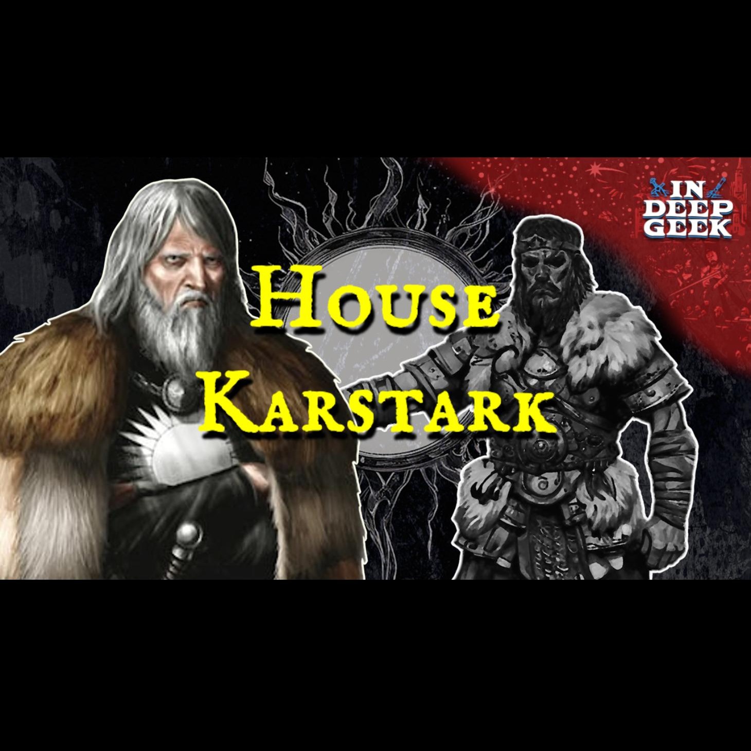 The History of House Karstark - ASOIAF