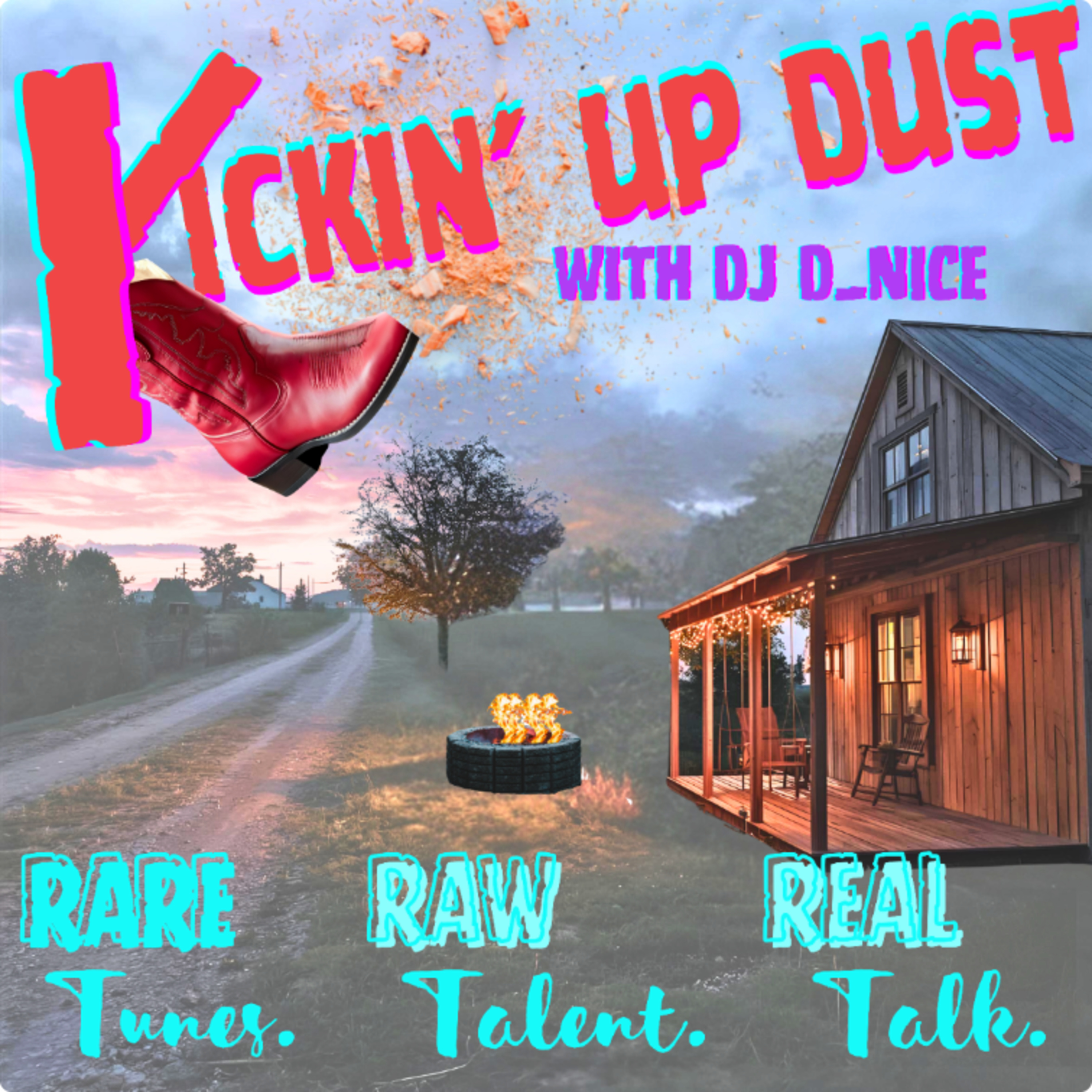 Kickin' Up Dust w/ DJ D-Nice - episode 1 / Kickin' Back for the First Time episode artwork