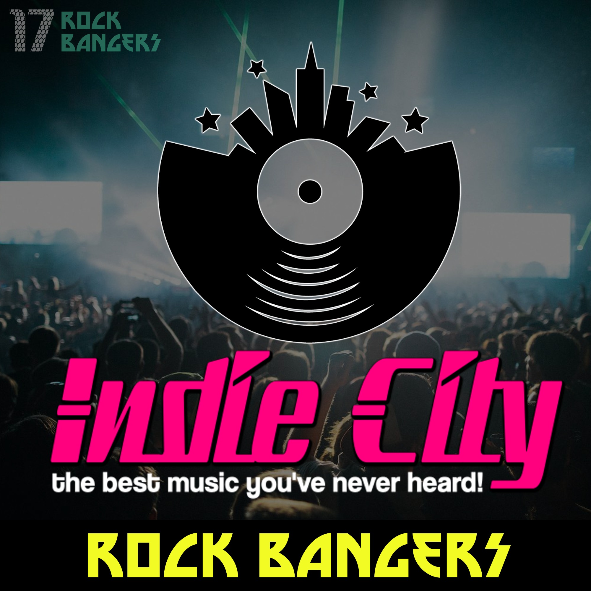 Indie City 17 - ROCK BANGERS