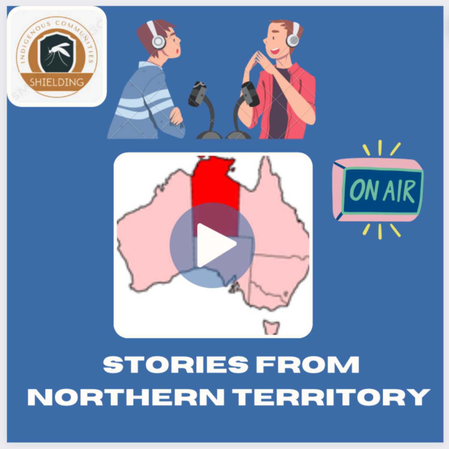 Indigenous Storytelling: Preventing Vector-Borne diseases podcast artwork